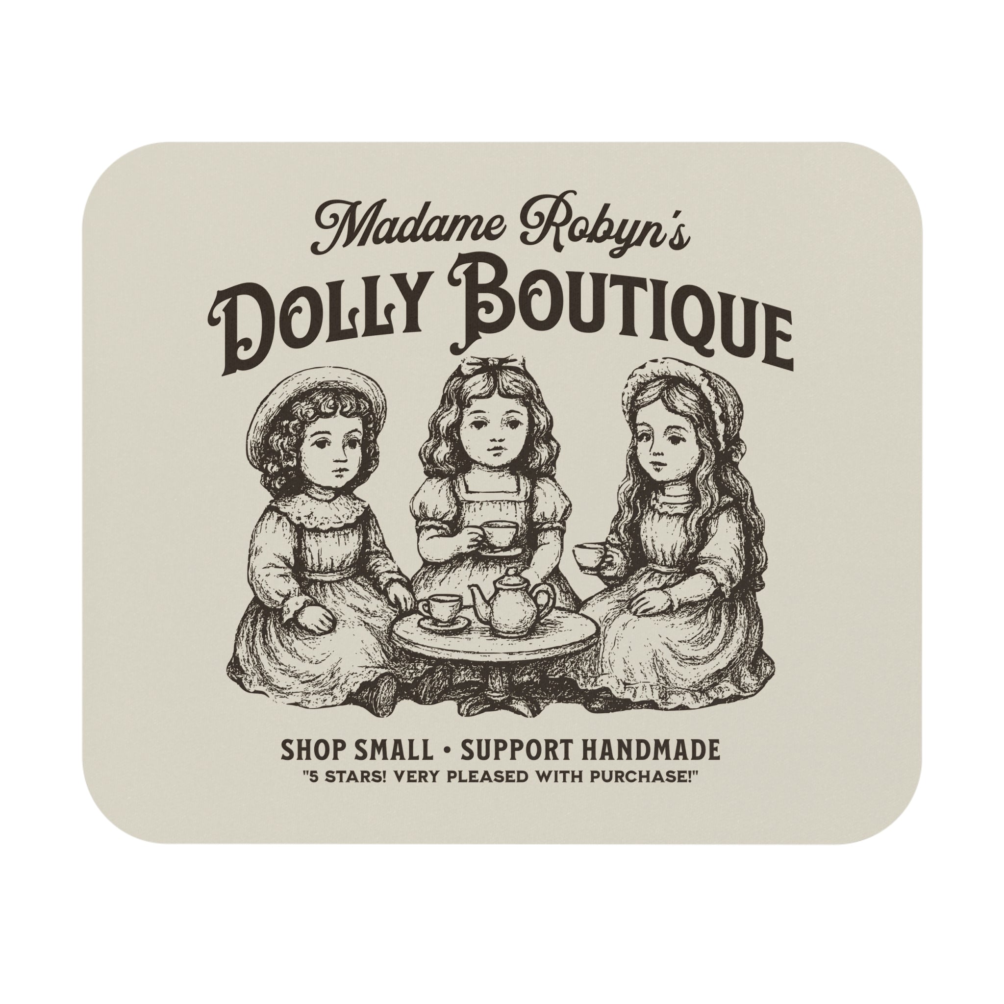 "Madame Robyn's Dolly Boutique" -  Mouse Pad