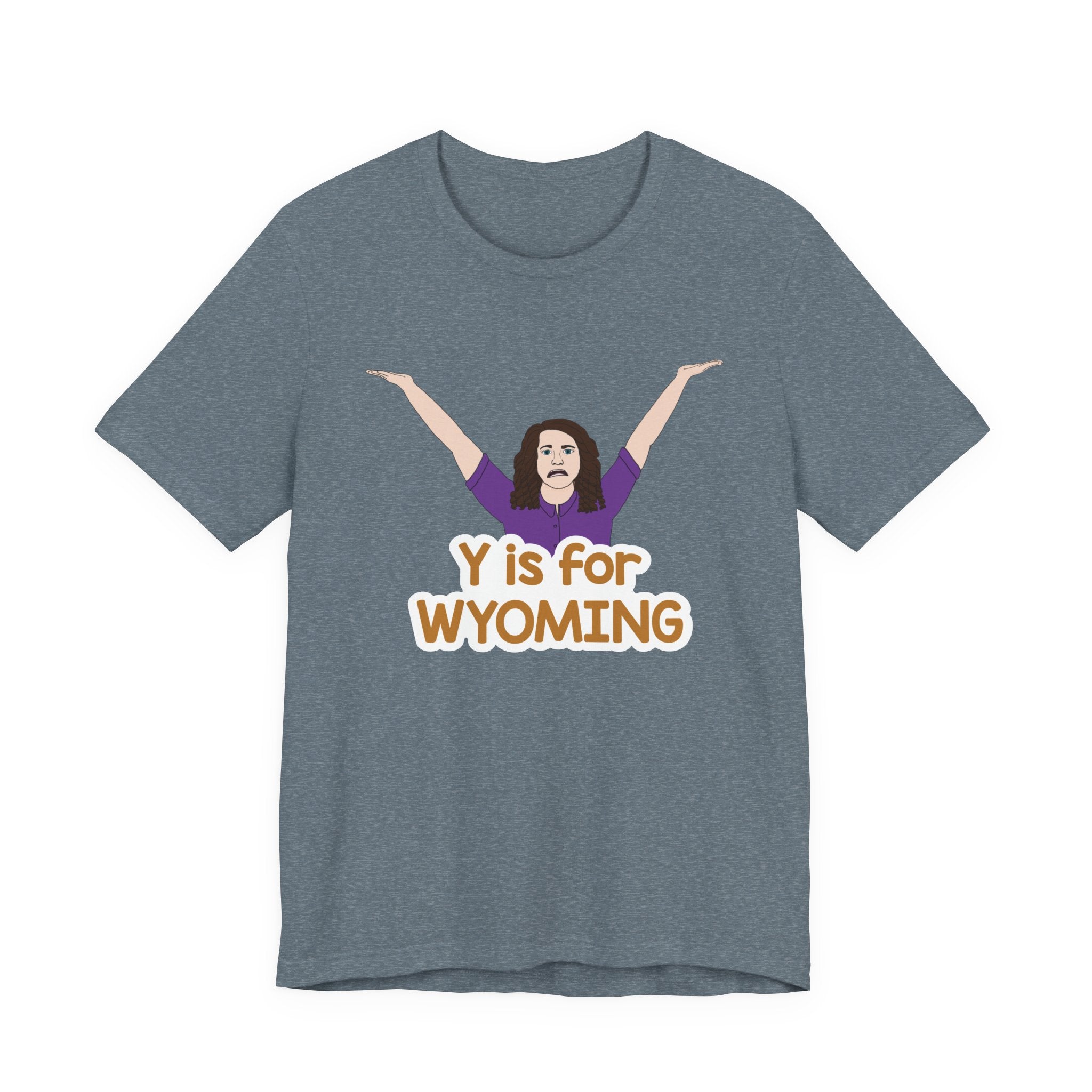 "Y is for WYOMING" - Unisex Tee