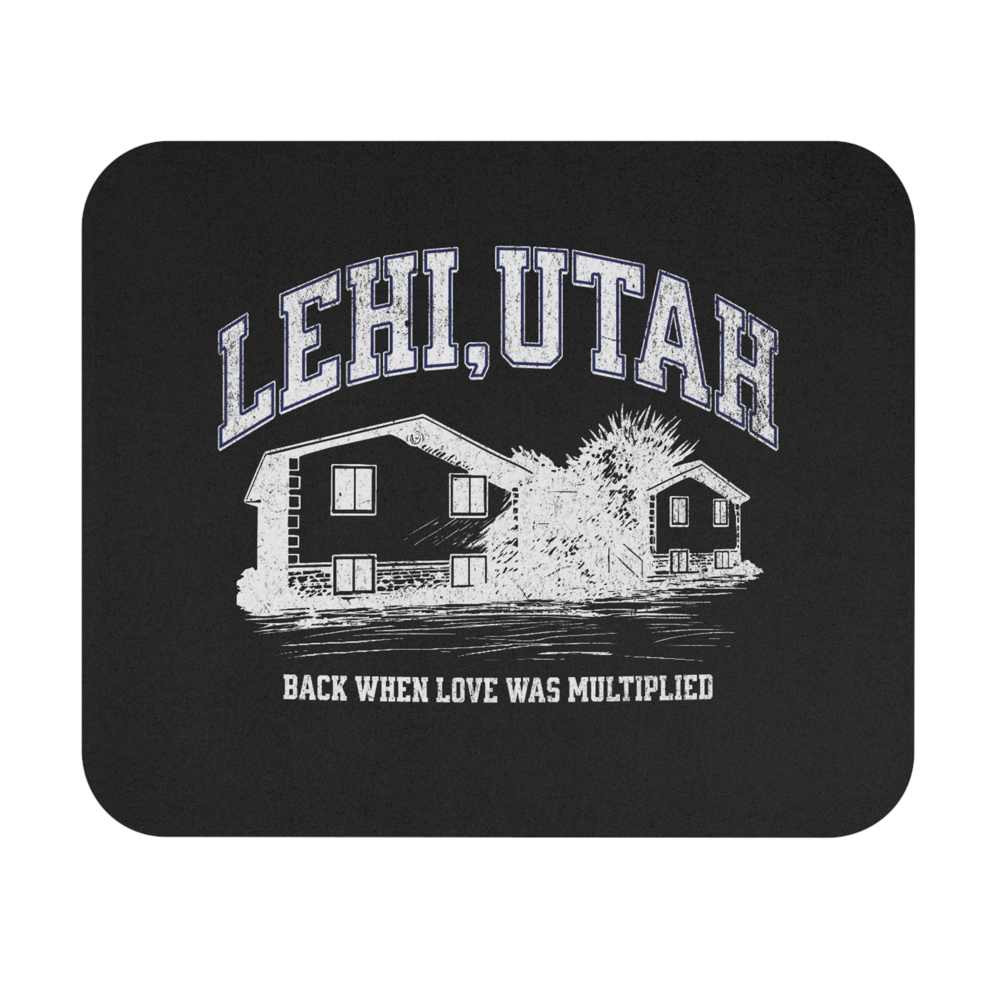 "Lehi, Utah" -  Mouse Pad