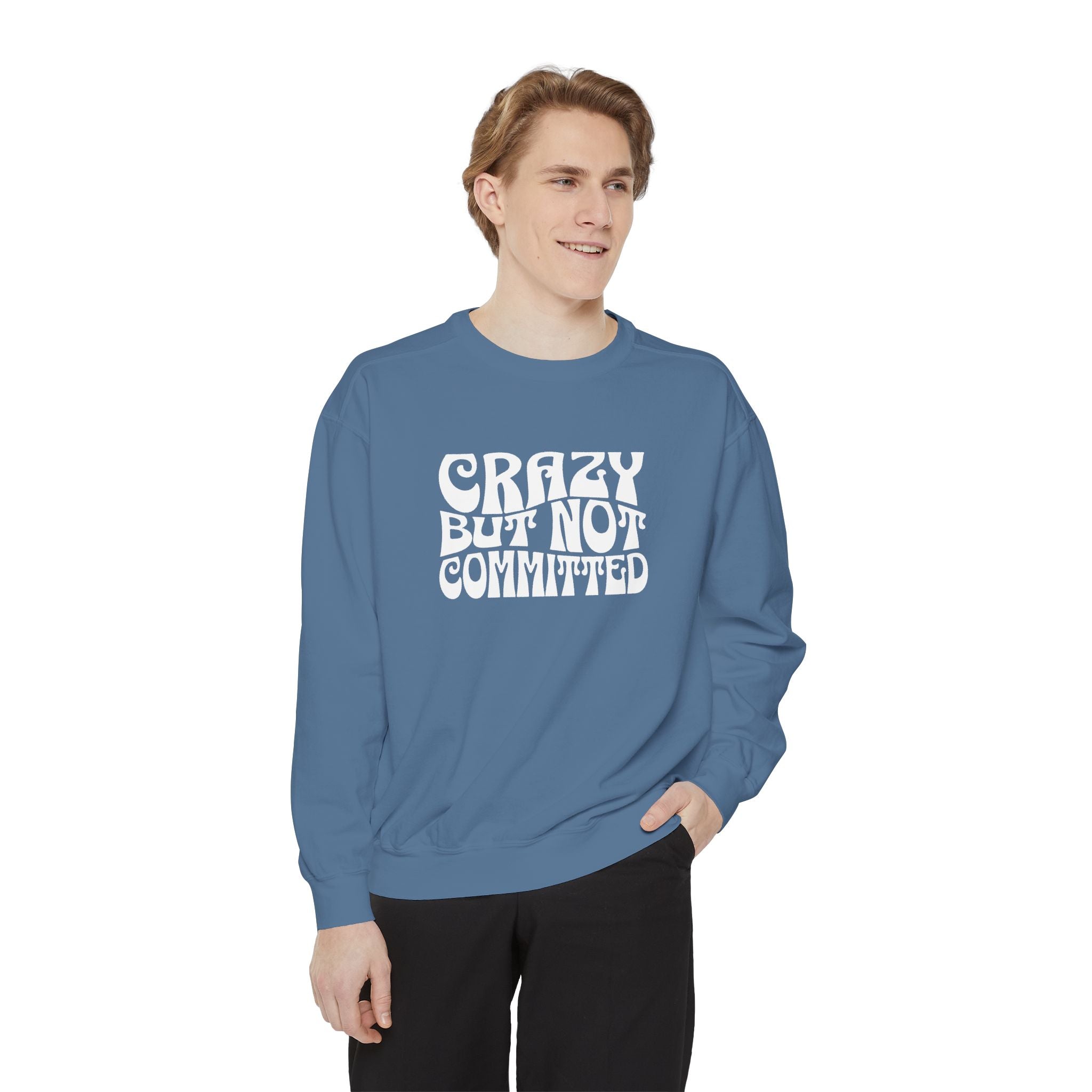 "Crazy but Not Committed" (No Pills) - Unisex Crewneck Sweatshirt