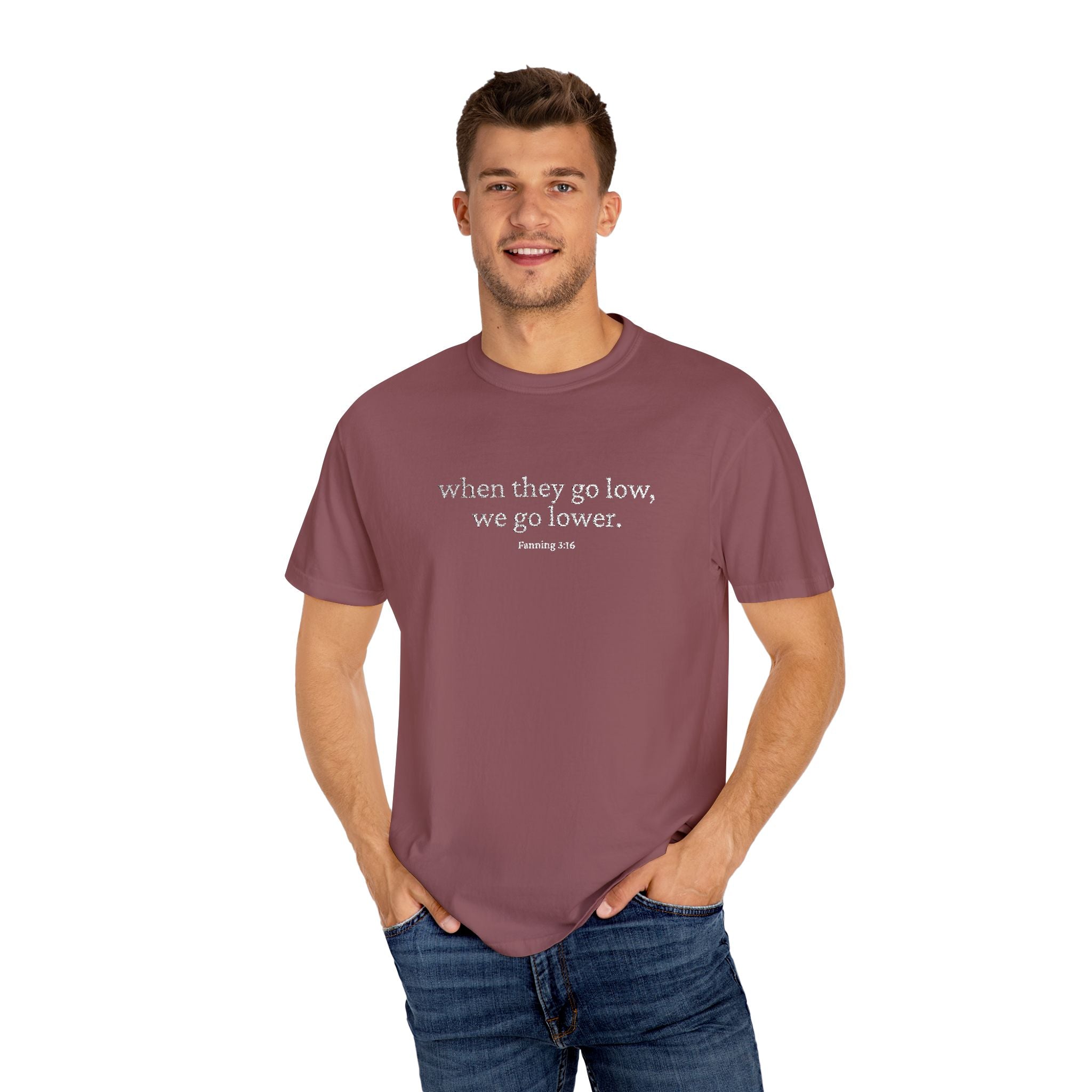 "when they go low..." - Unisex Garment-Dyed T-shirt