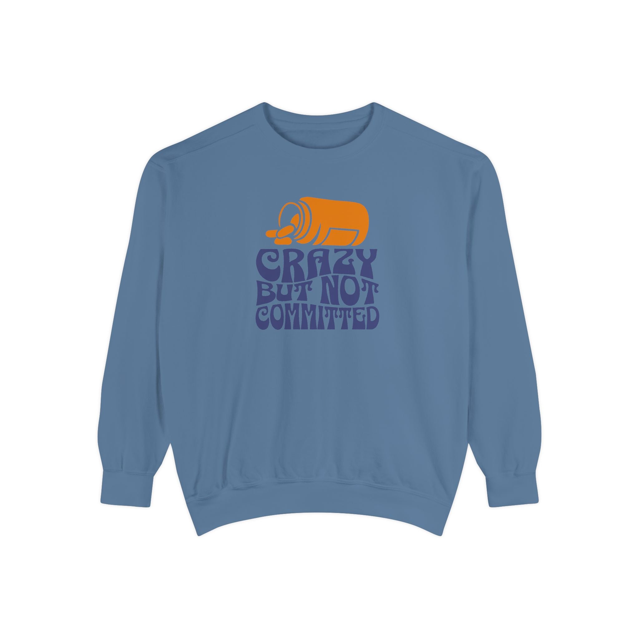 "Crazy but not Committed" Cozy Unisex Crewneck