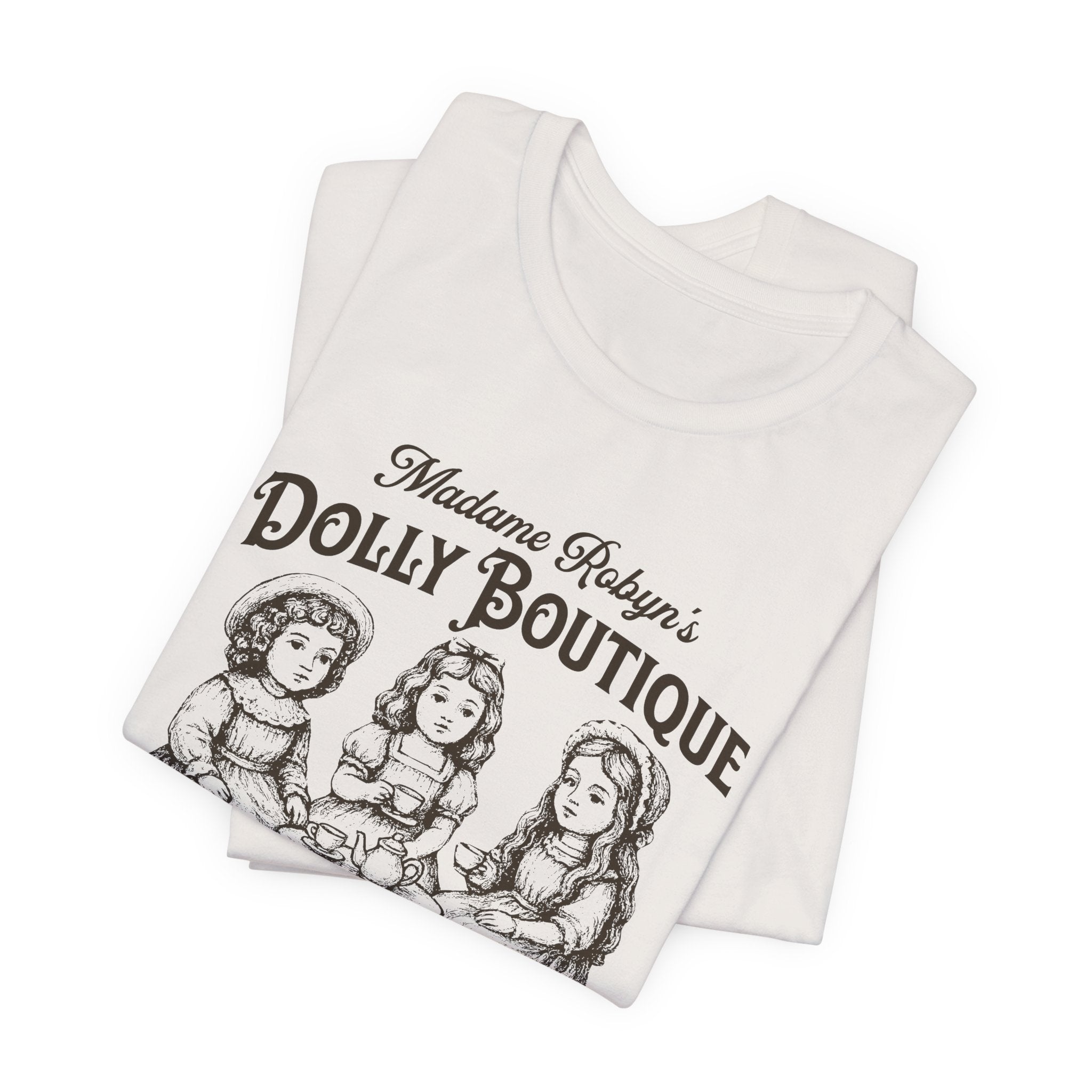 "Madame Robyn's Dolly Boutique" - Unisex Tee