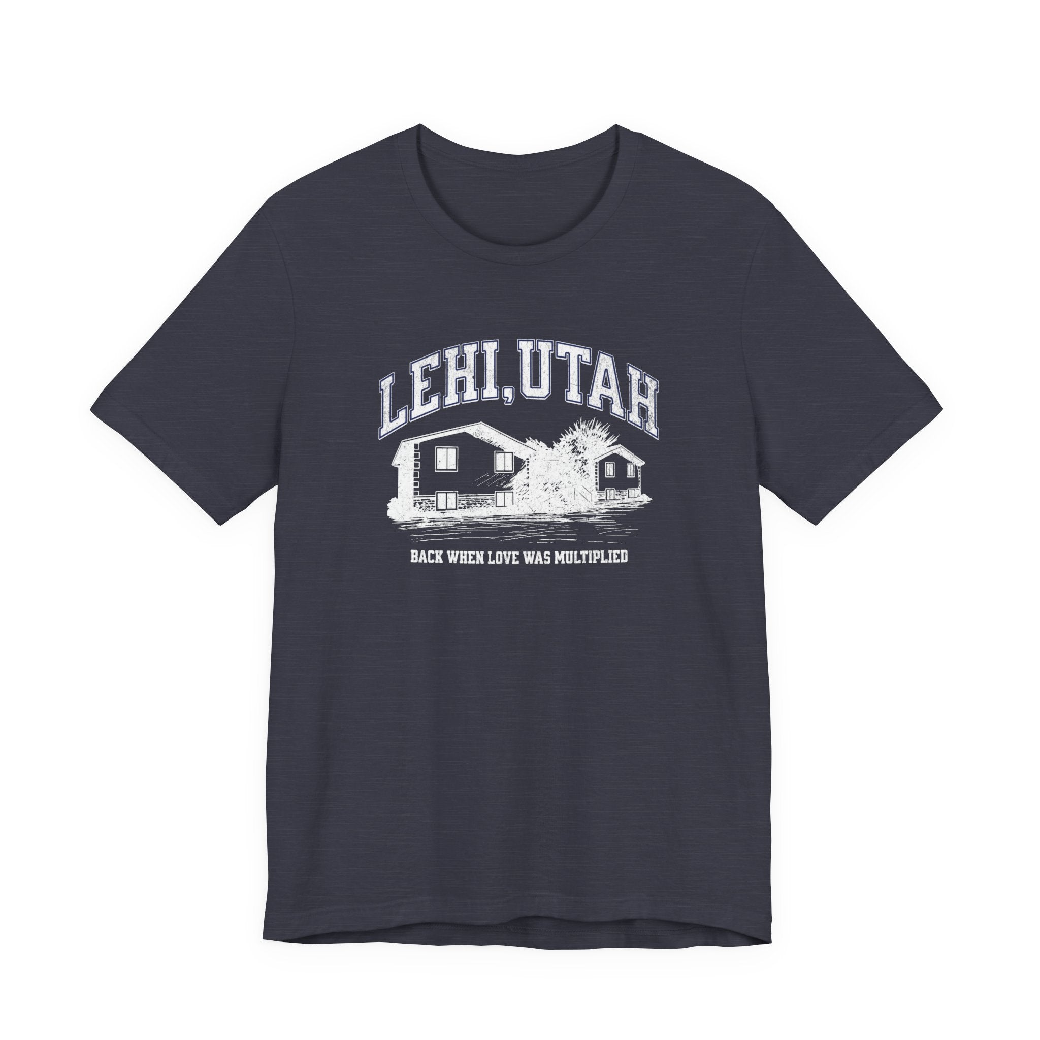 "Lehi, Utah" - Inspirational Unisex Tee