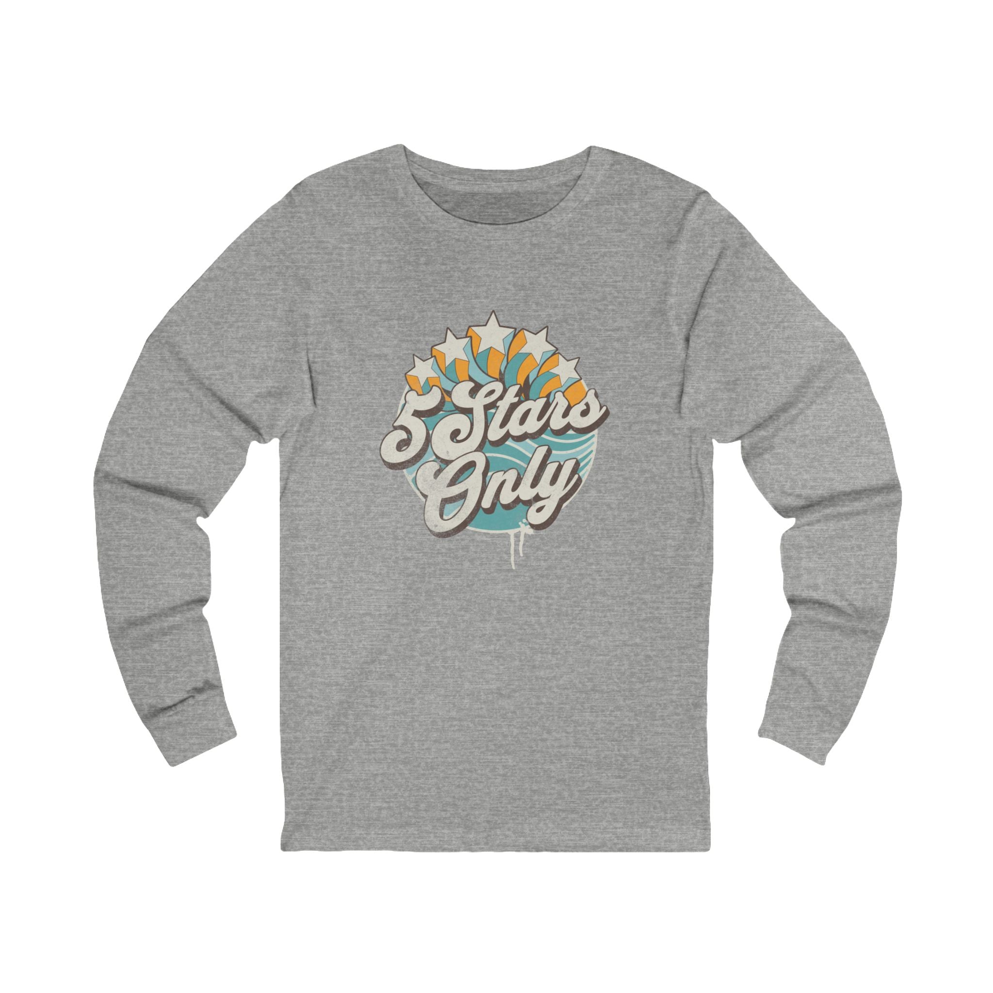 "5 Stars Only" - Unisex Long Sleeve Tee