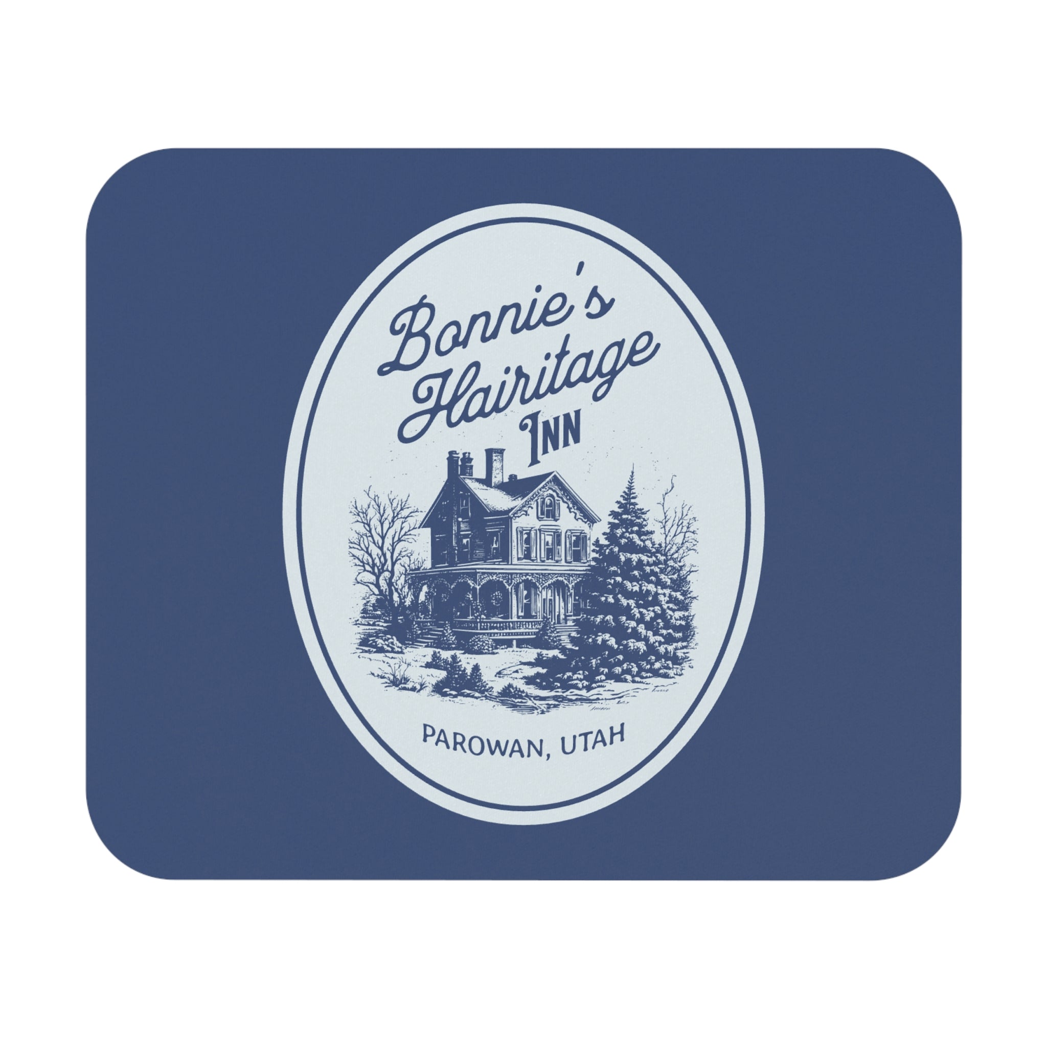 "Bonnie's Hairitage Inn" -  Mouse Pad