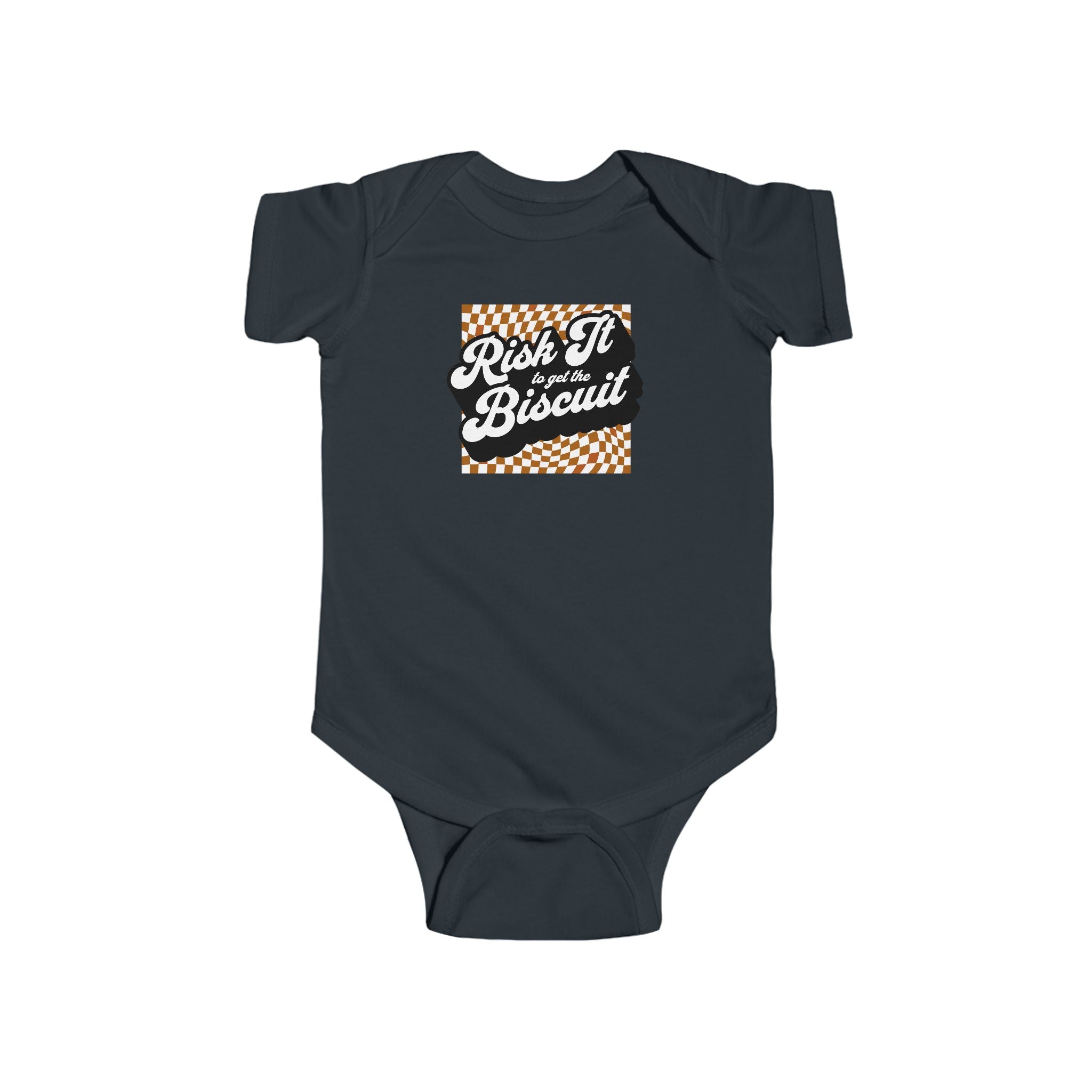 "Risk It to get the Biscuit" - Baby Bodysuit