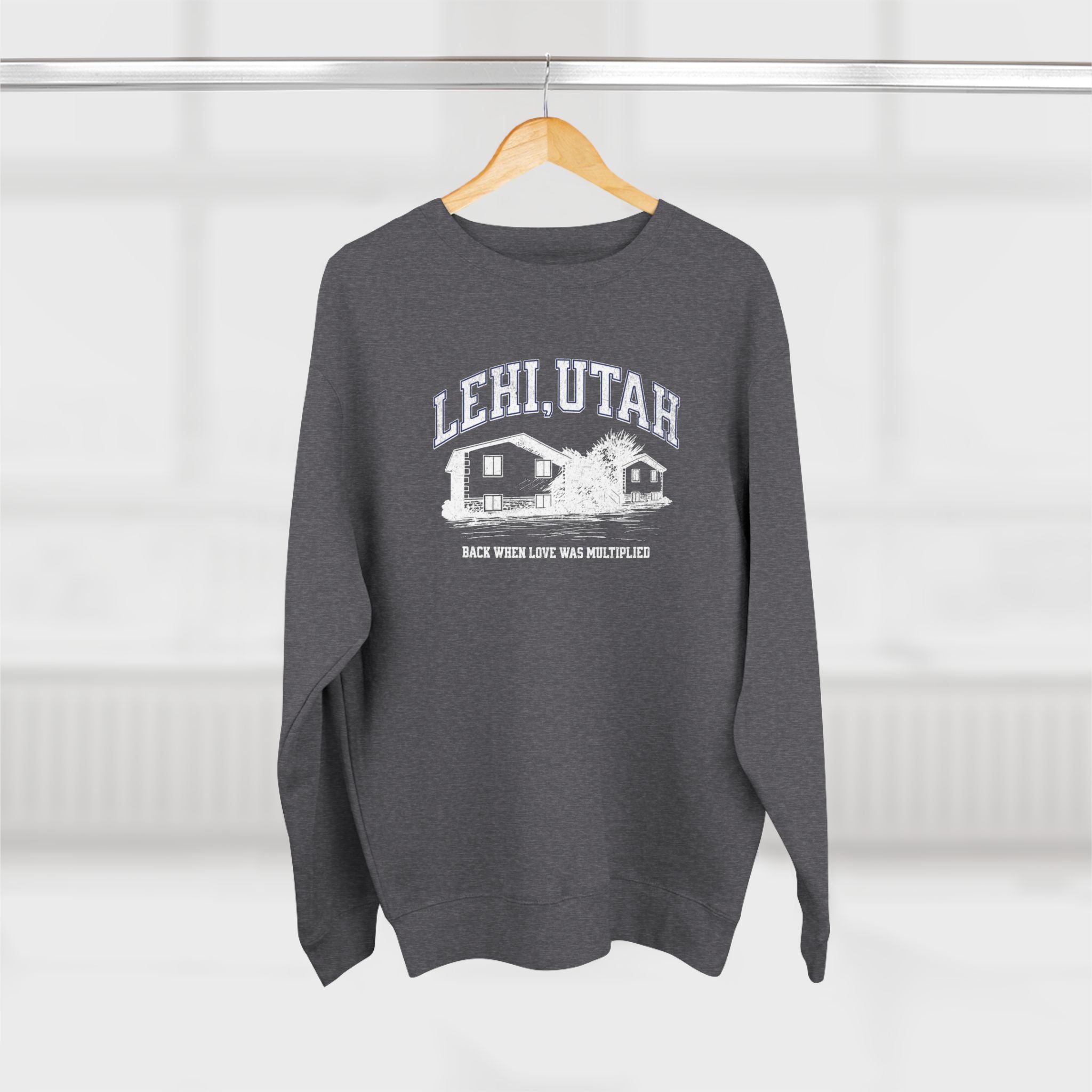 "Lehi, Utah" - Crewneck Sweatshirt