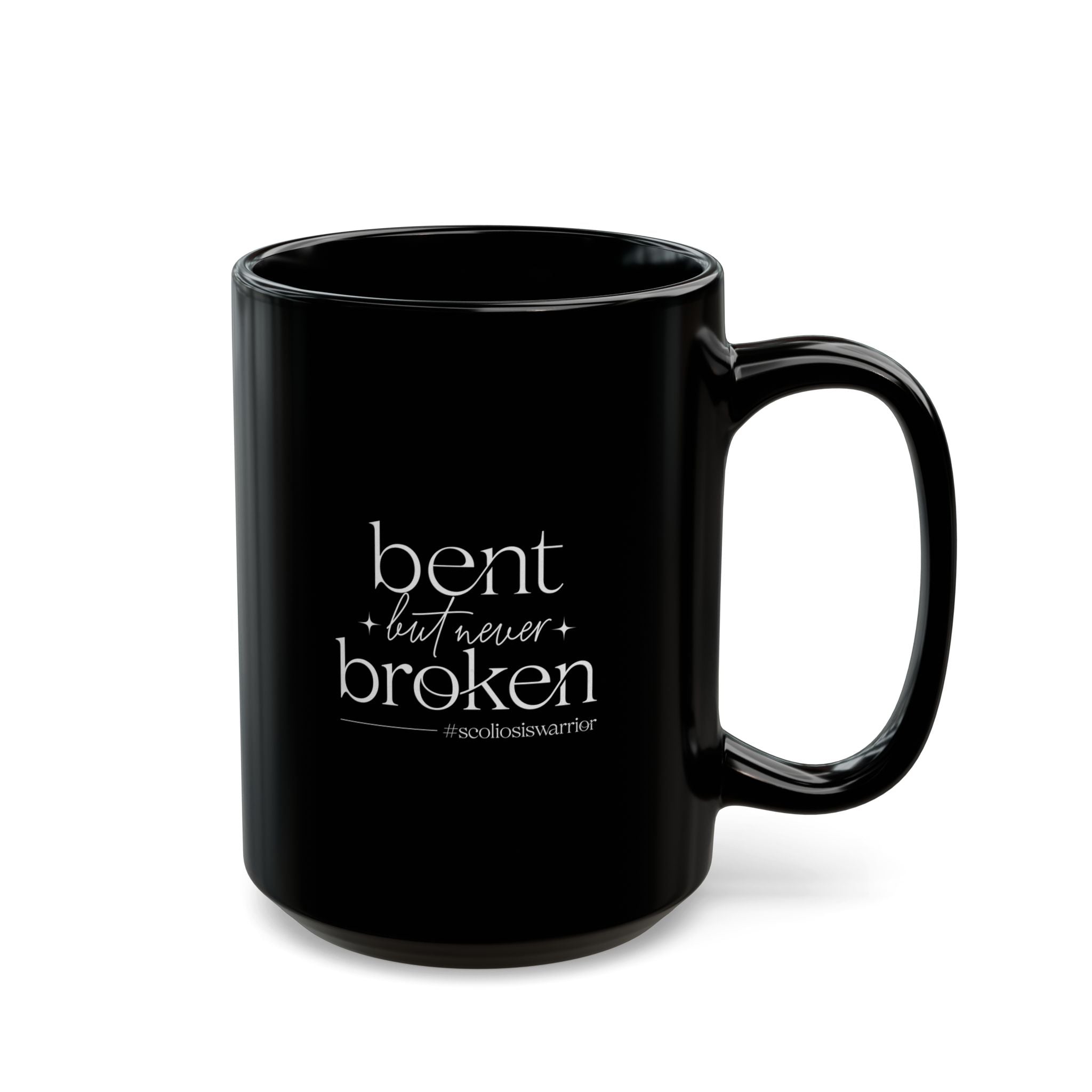 "Bent but Never Broken" - Ceramic Coffee Mug