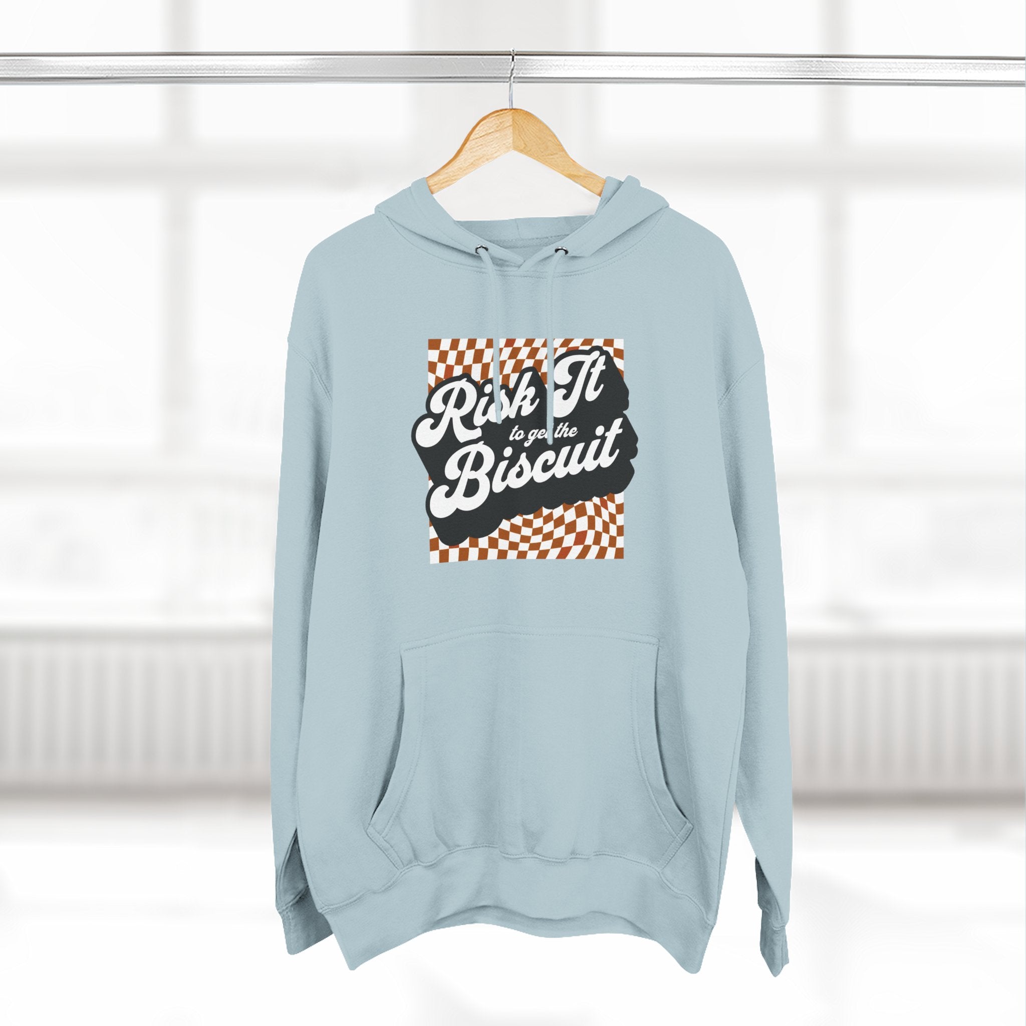 "Risk It to Get the Biscuit" Hoodie Sweatshirt