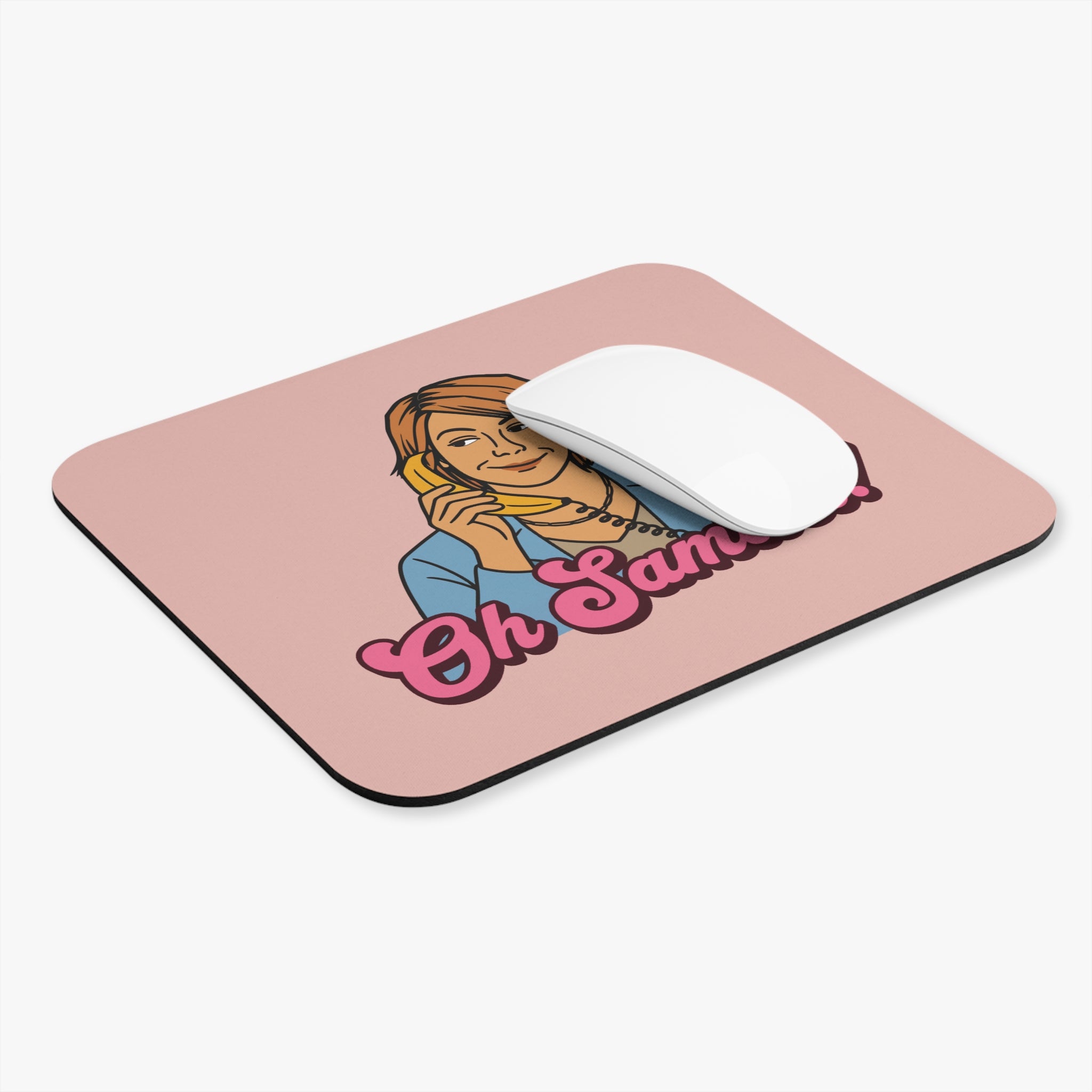 "Oh Samuel" -  Mouse Pad