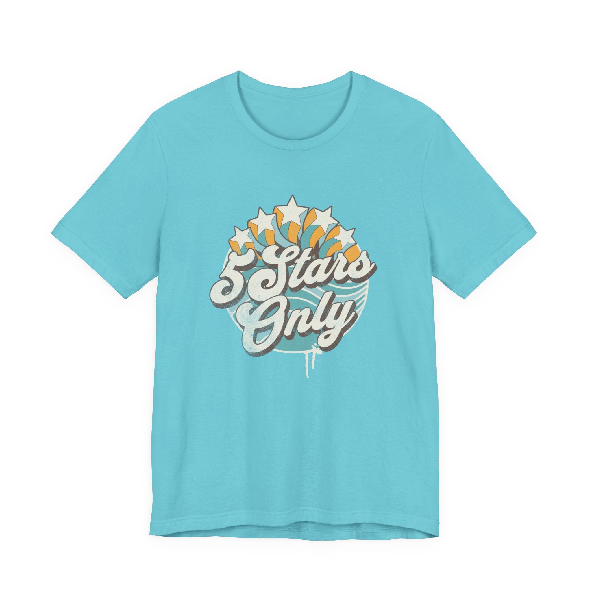 "5 Stars Only" - Unisex Tee