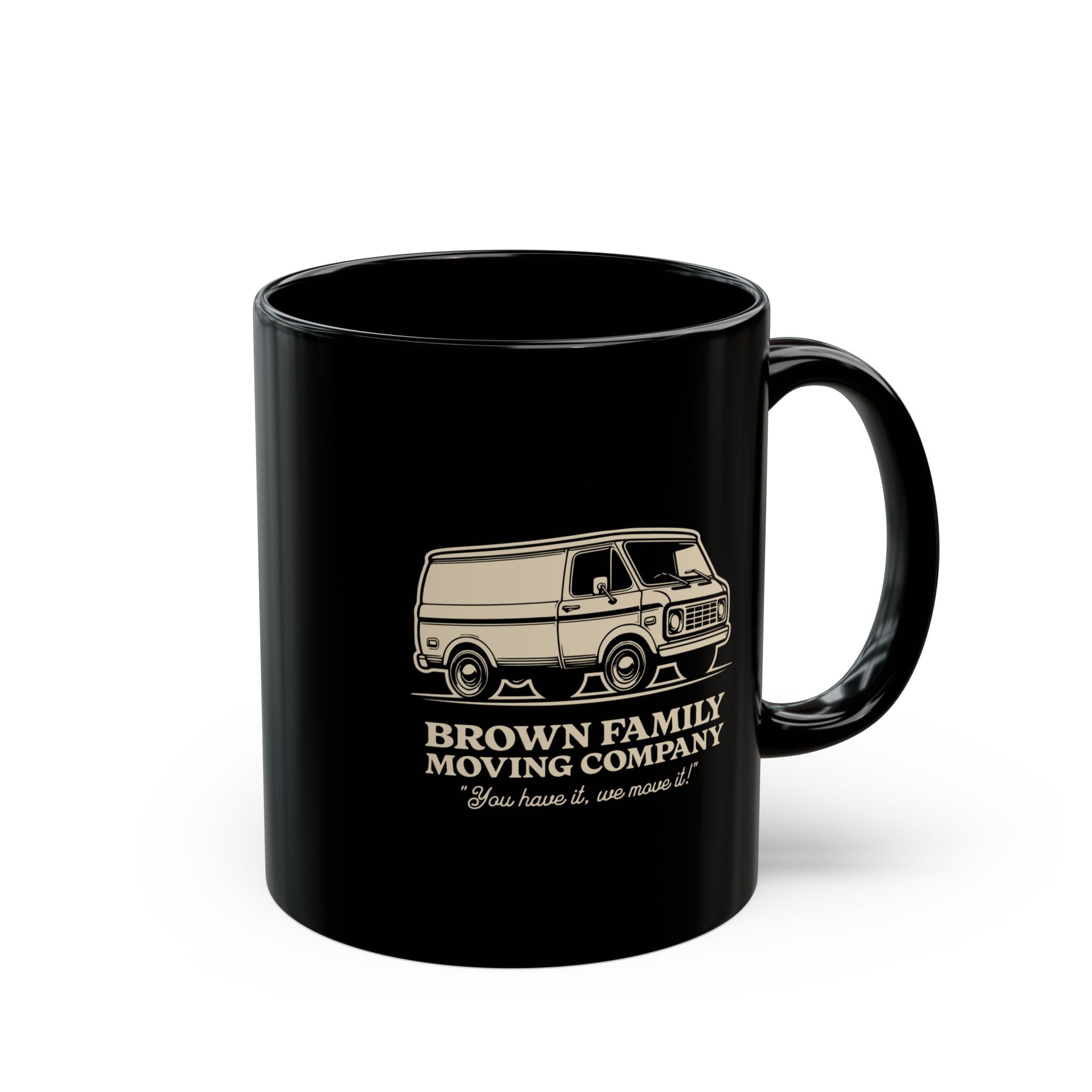 "Brown Family Moving Company" - Ceramic Coffee Mug