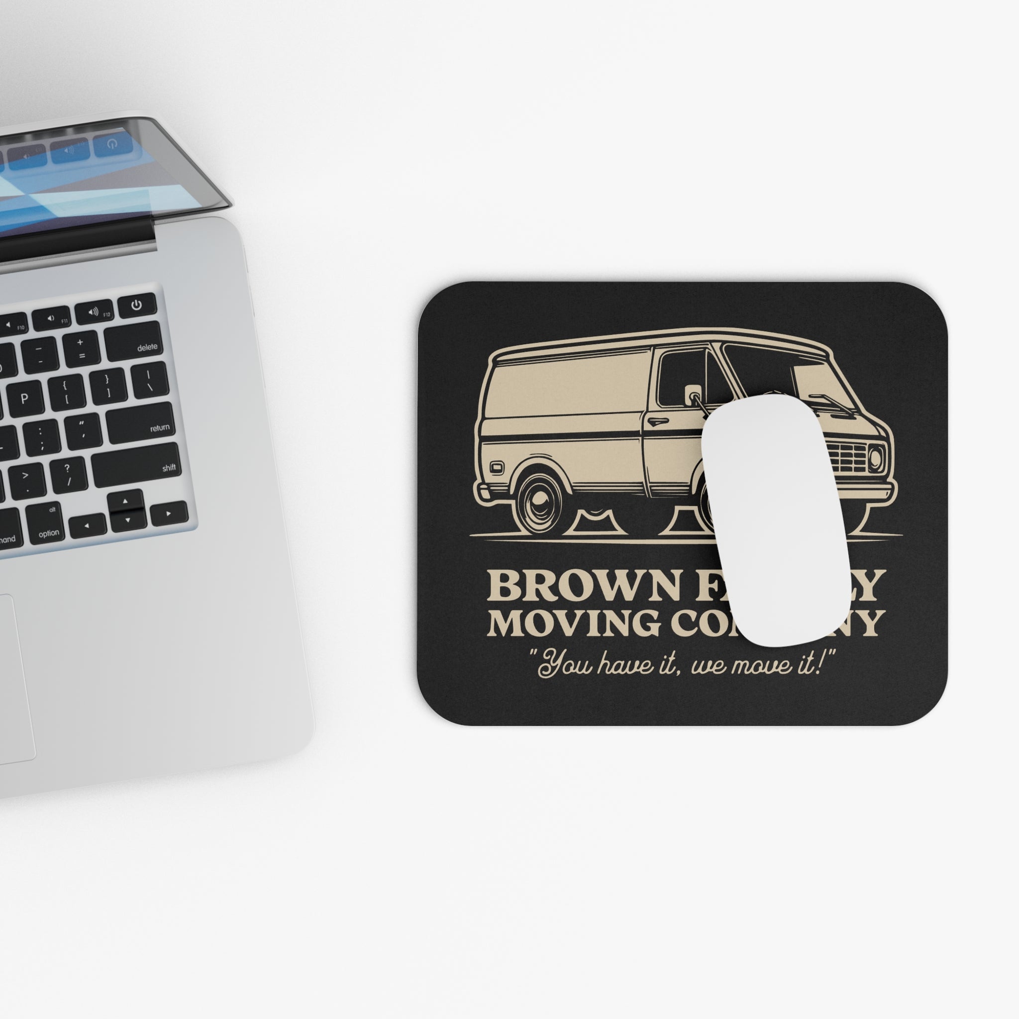 "Brown Family Moving Company" -  Mouse Pad