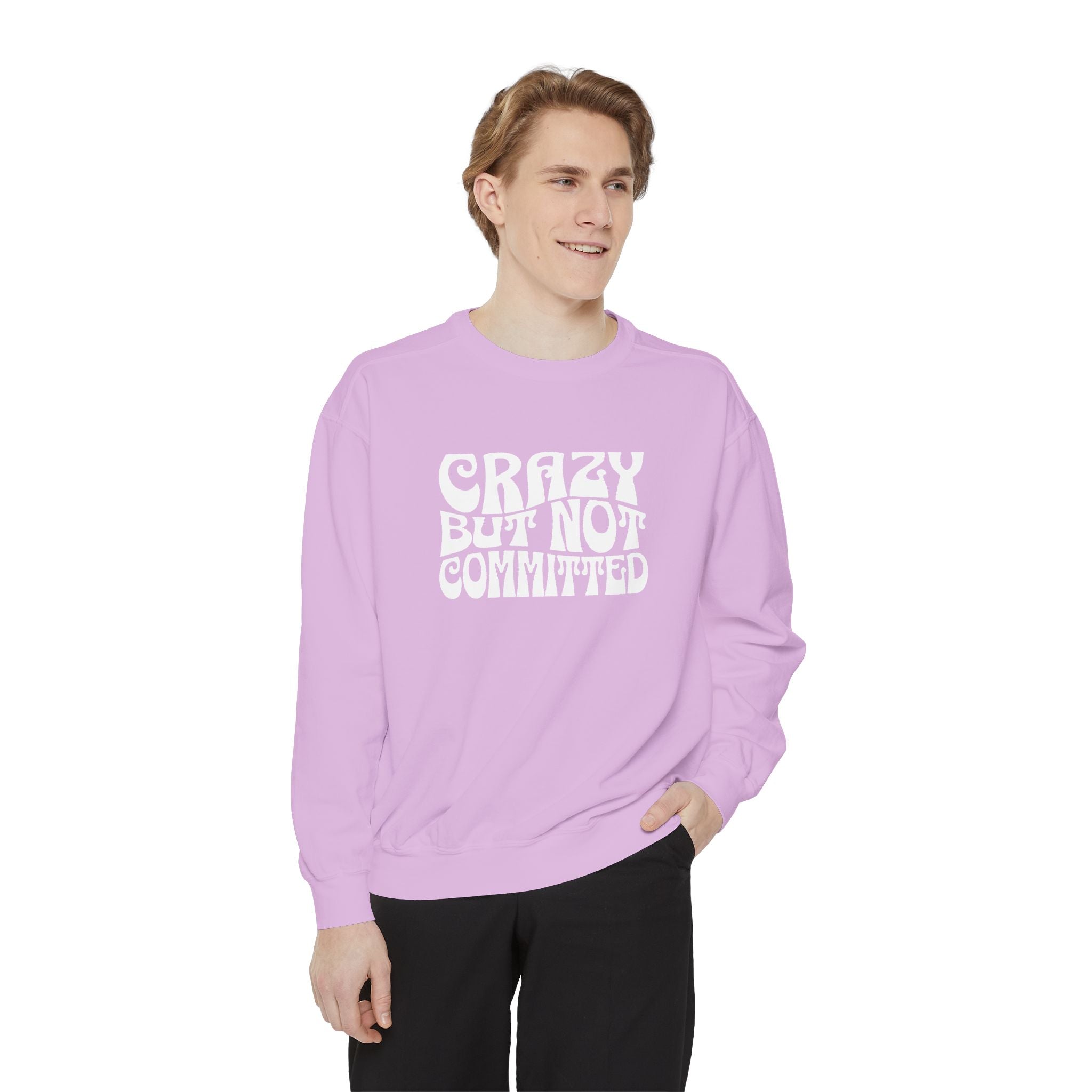 "Crazy but Not Committed" (No Pills) - Unisex Crewneck Sweatshirt