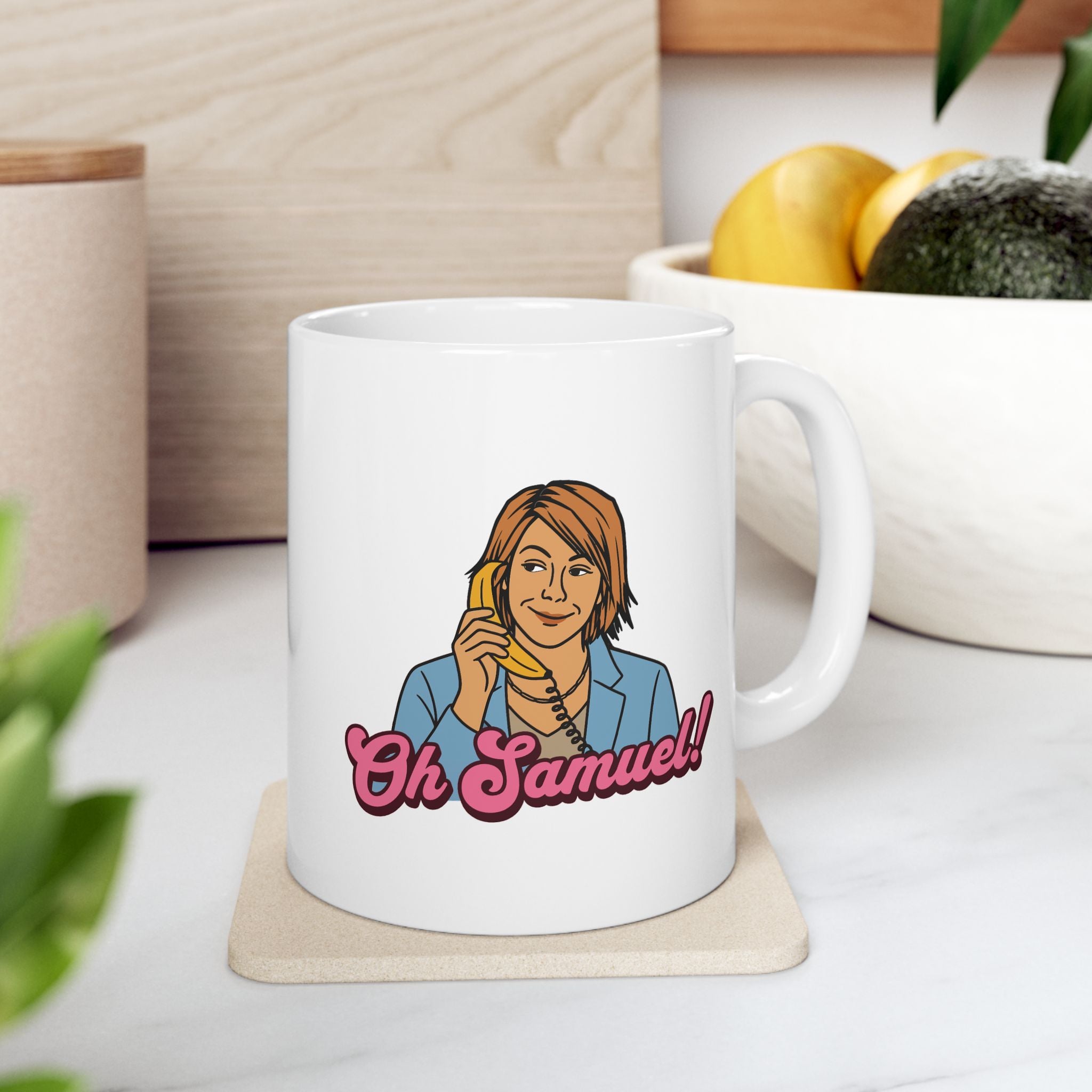 "Oh Samuel" - Ceramic Coffee Mug