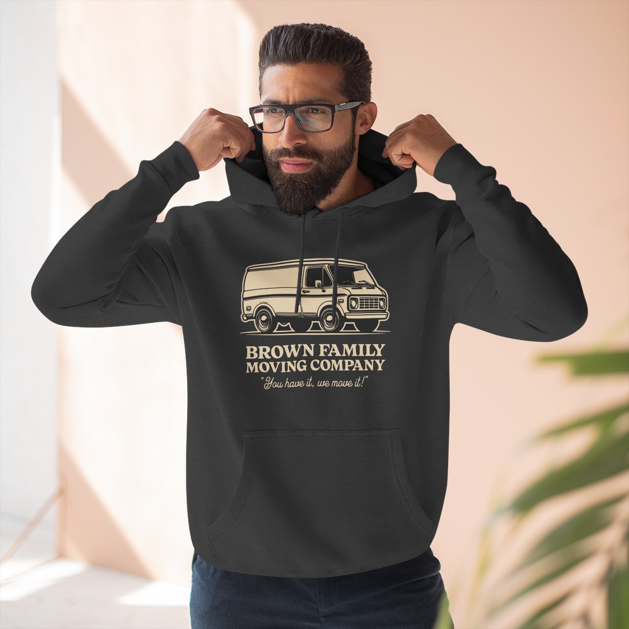 "Brown Family Moving Company" - Fleece Hoodie