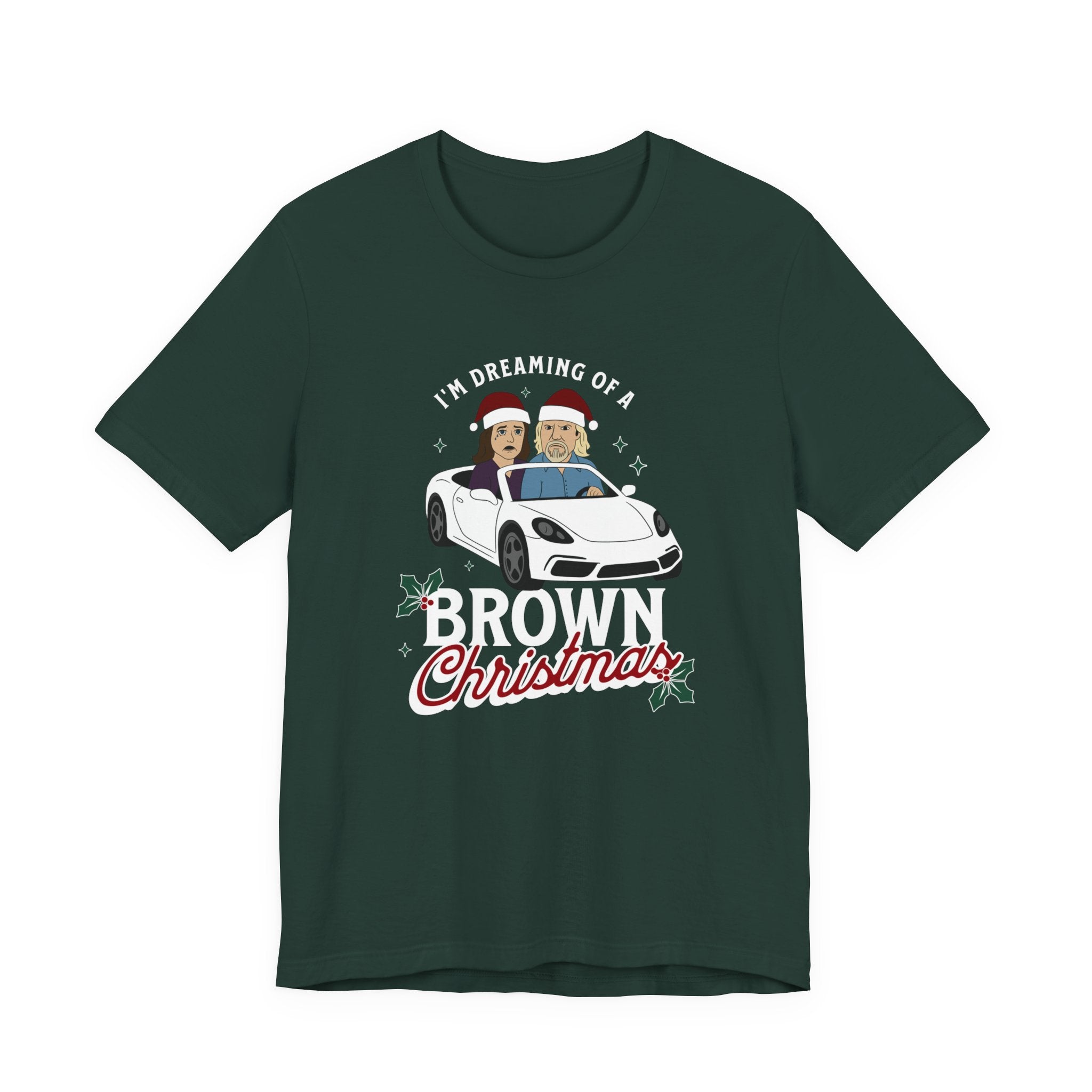 "I'm Dreaming of a Brown Christmas" - Unisex Holiday Tee