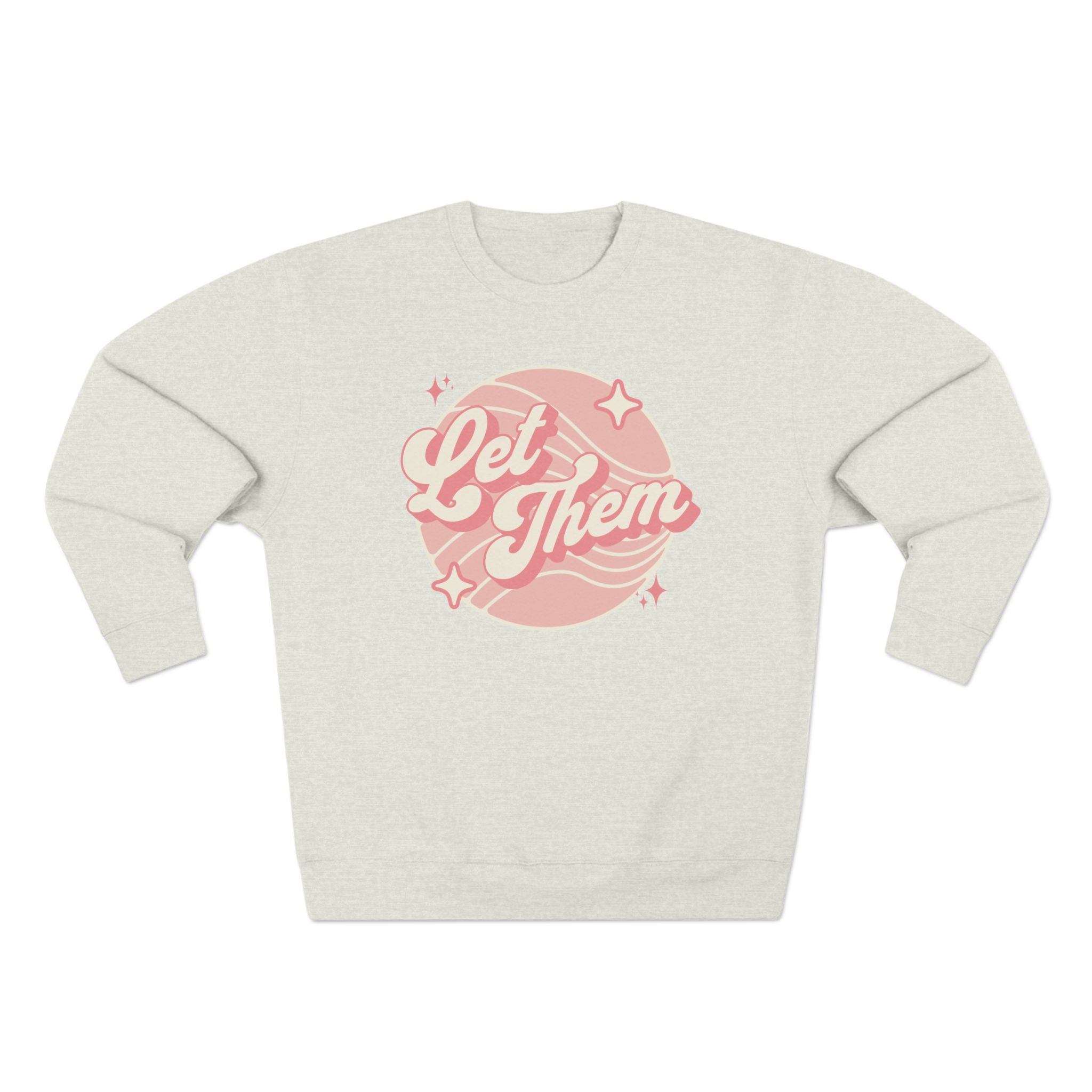 "Let Them" - Cozy Vintage Crewneck