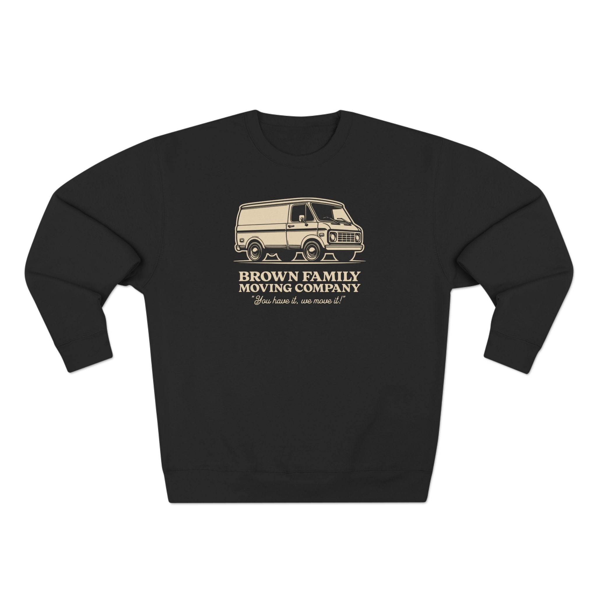 "Brown Family Moving Company" - Cozy Vintage Crewneck