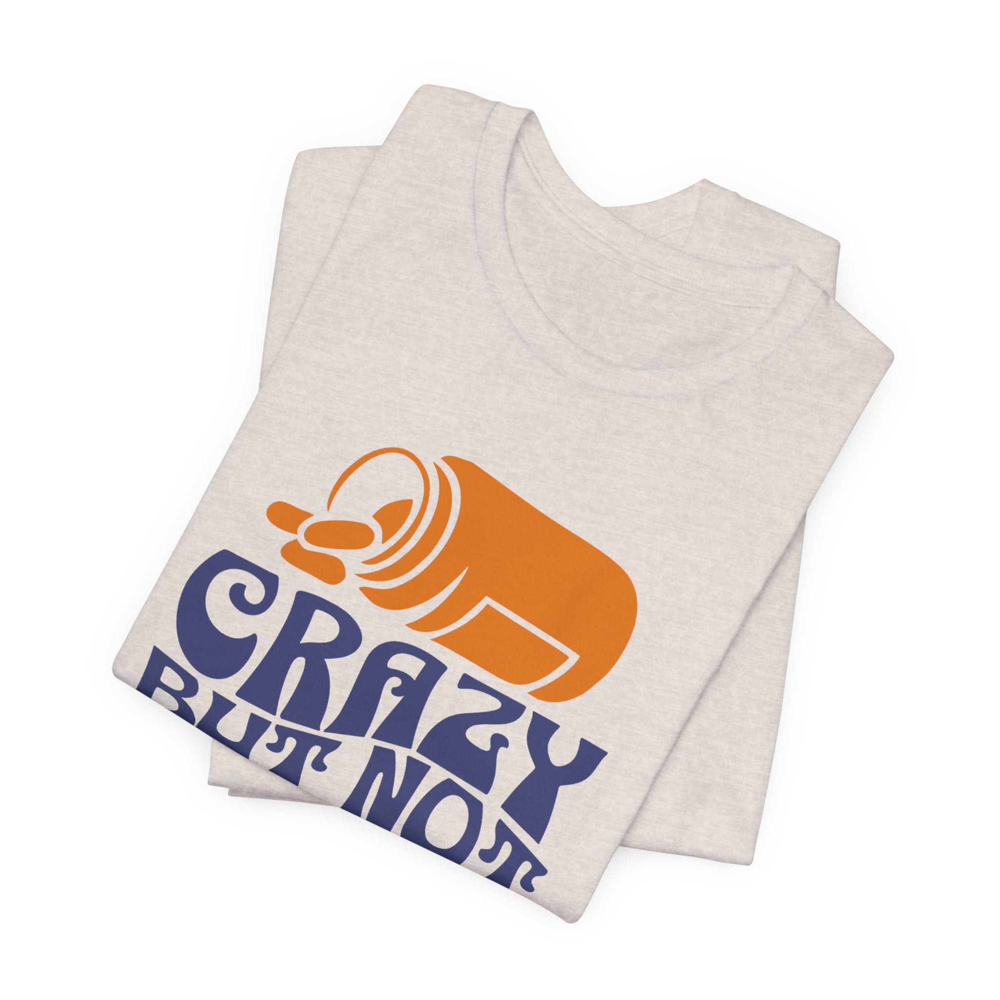 "Crazy but Not Committed" - Unisex Tee