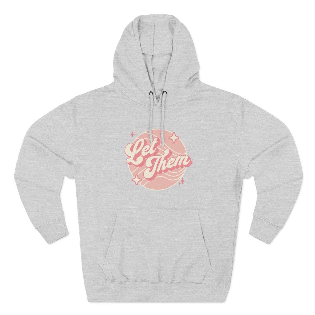 "Let Them" Hoodie Sweatshirt