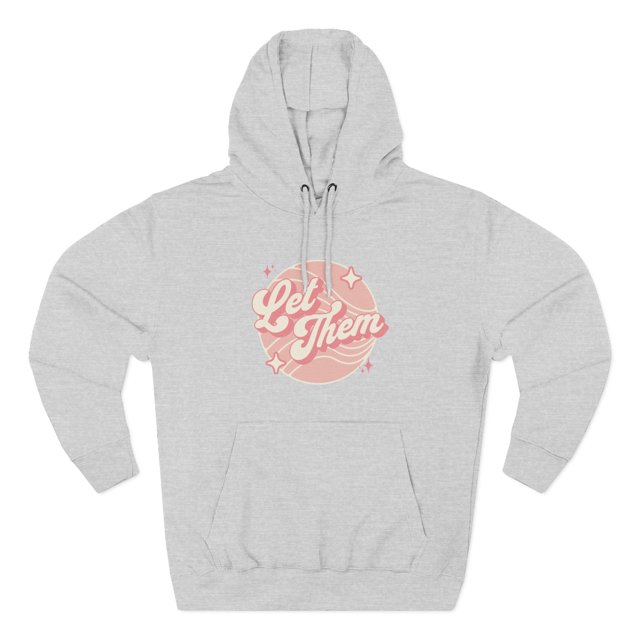"Let Them" Hoodie Sweatshirt