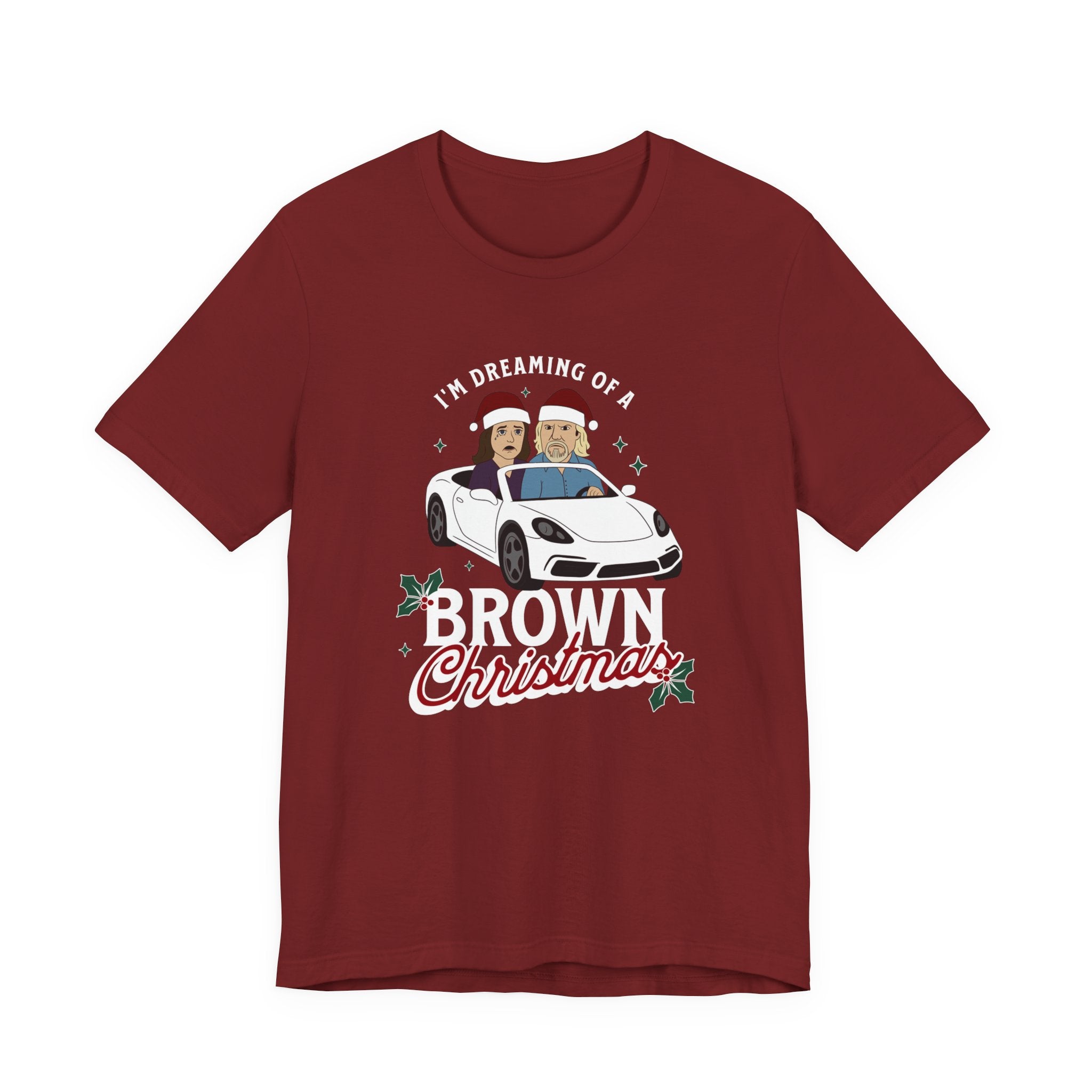 "I'm Dreaming of a Brown Christmas" - Unisex Holiday Tee
