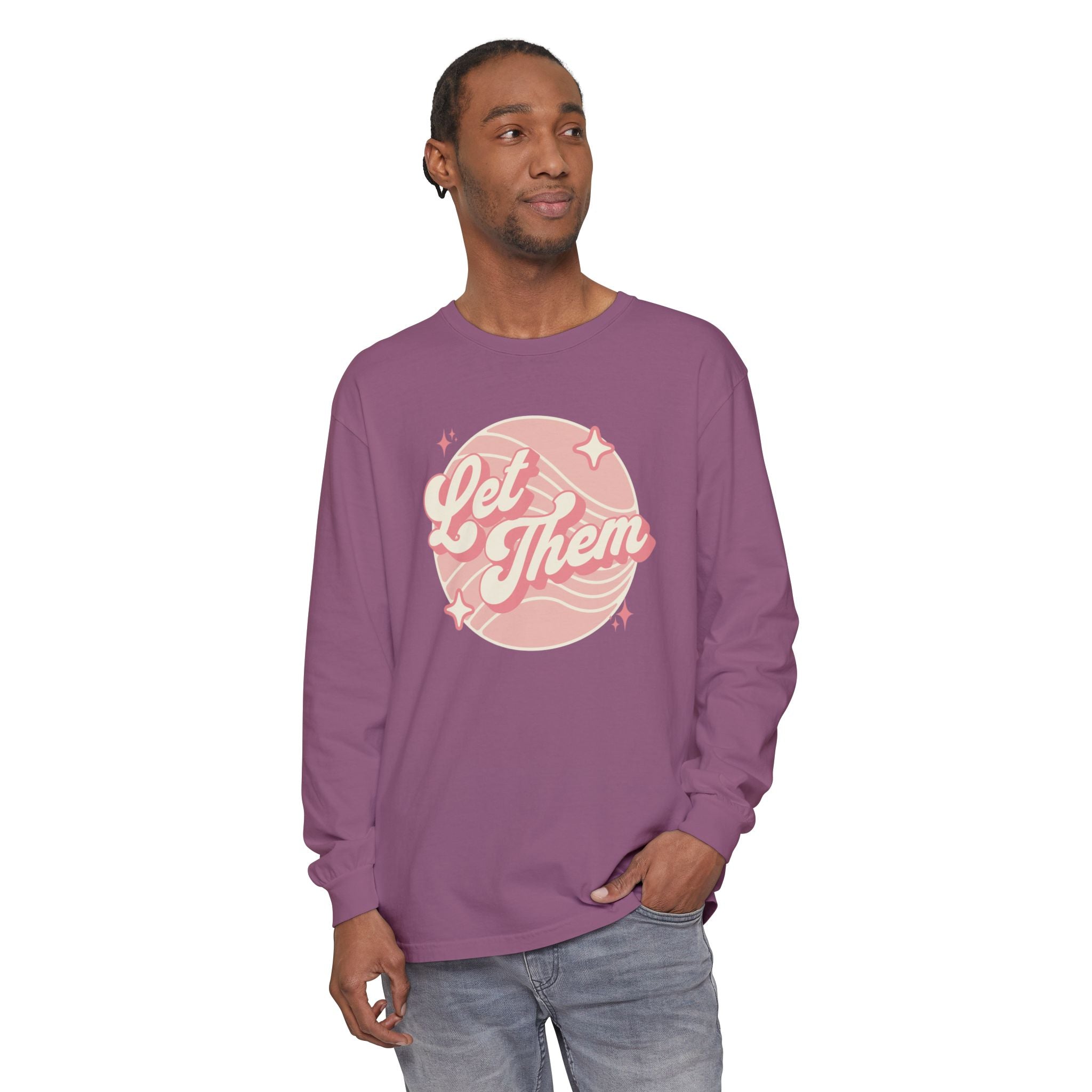 "Let Them" - Unisex Long Sleeve T-Shirt
