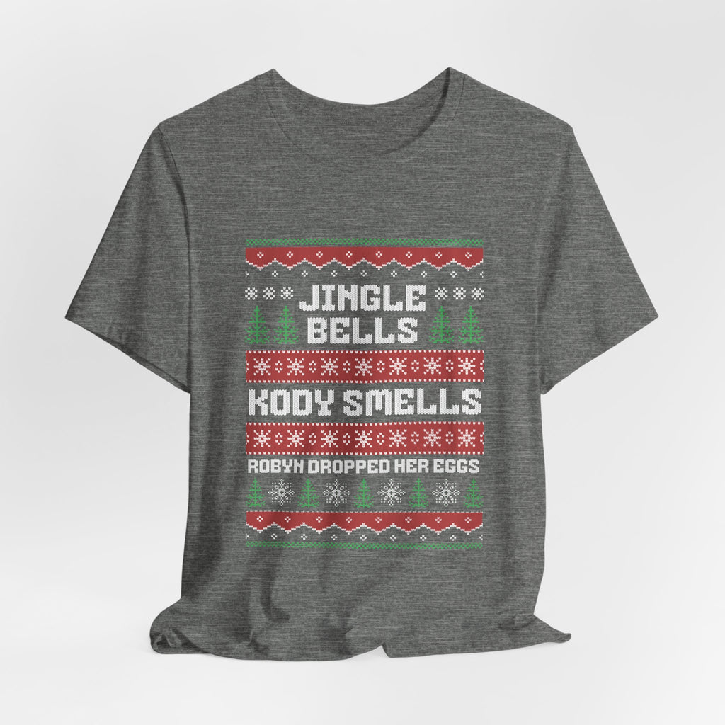 "Jingle Bells..." - Unisex Holiday Tee