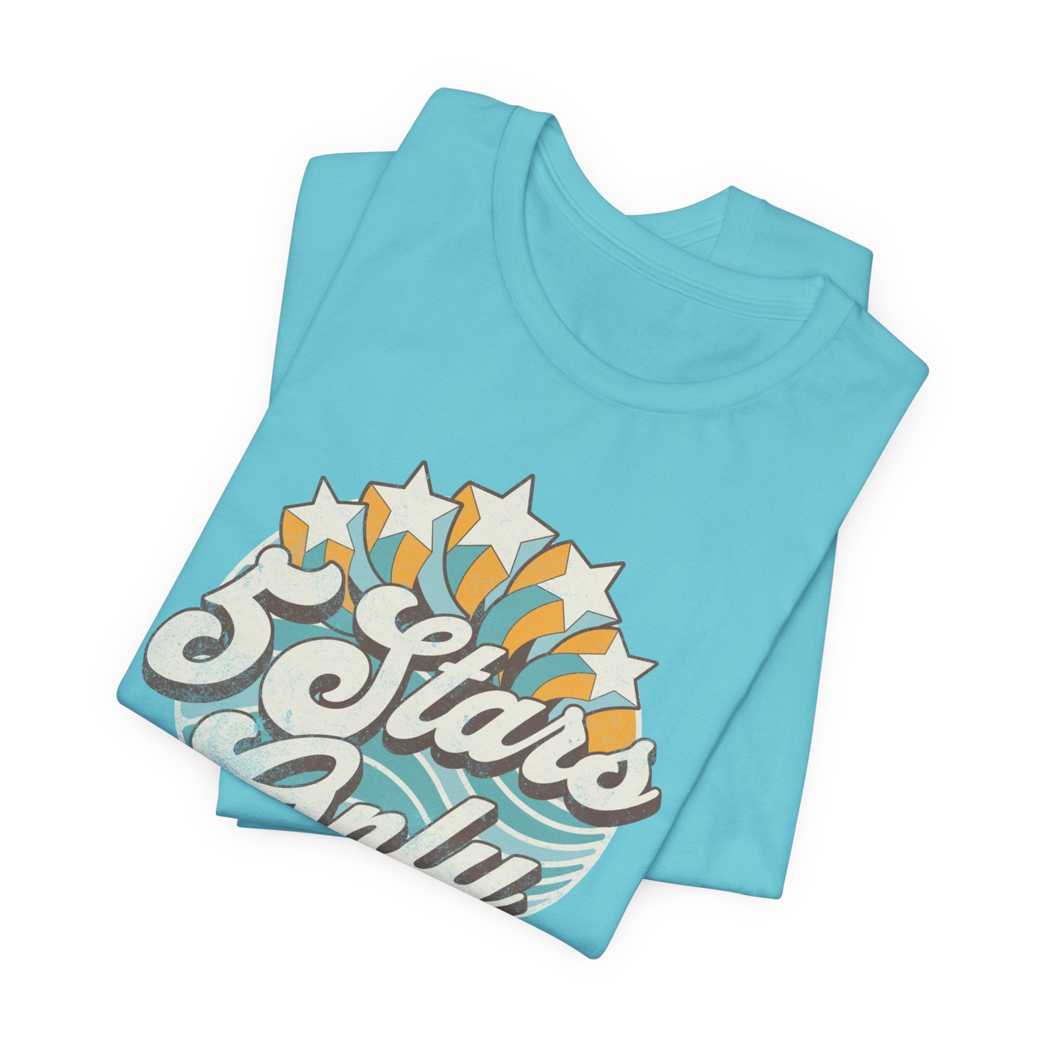 "5 Stars Only" - Unisex Tee