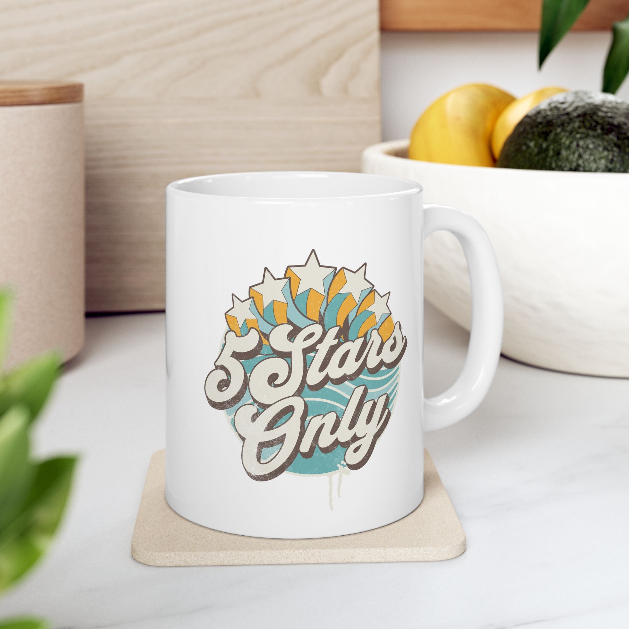 "5 Stars Only" - Ceramic Coffee Mug