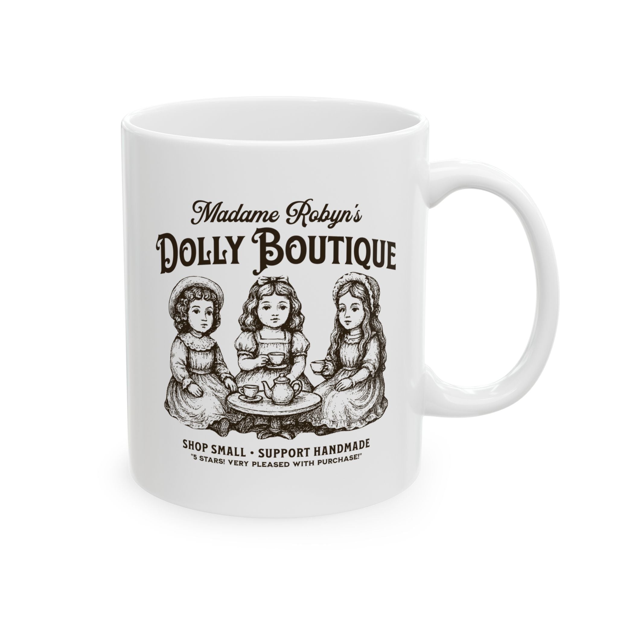 "Madame Robyn's Dolly Boutique" - Ceramic Coffee Mug