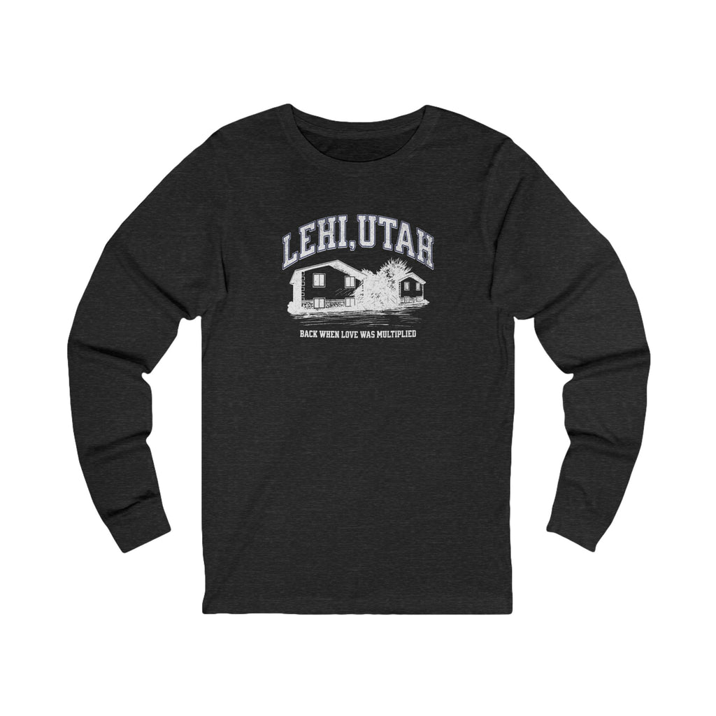 "Lehi, Utah" - Unisex Long Sleeve Tee