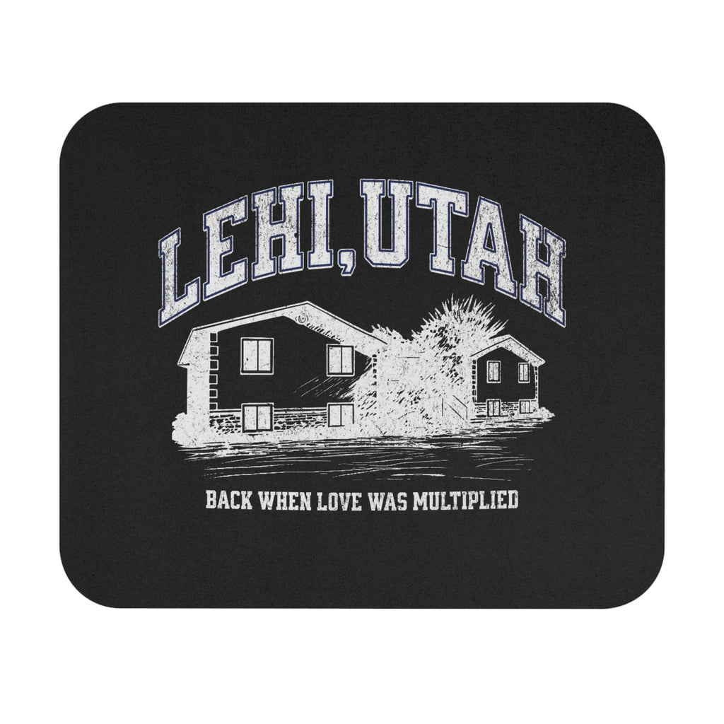 "Lehi, Utah" -  Mouse Pad