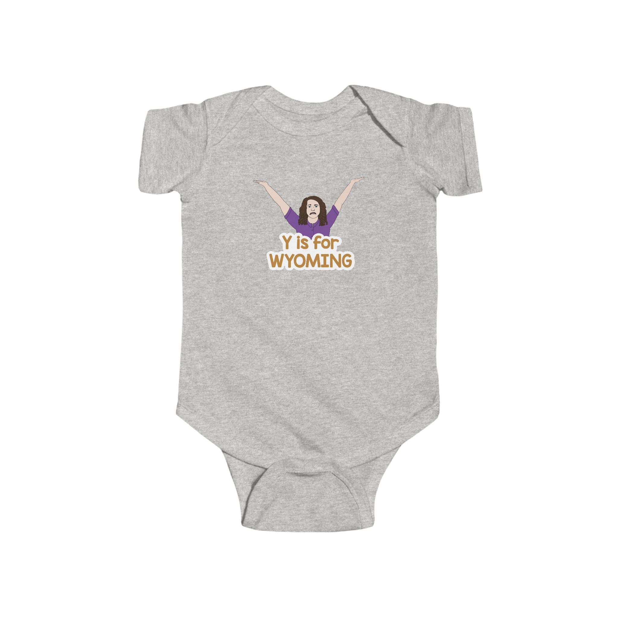 "Y is for WYOMING" - Infant Bodysuit