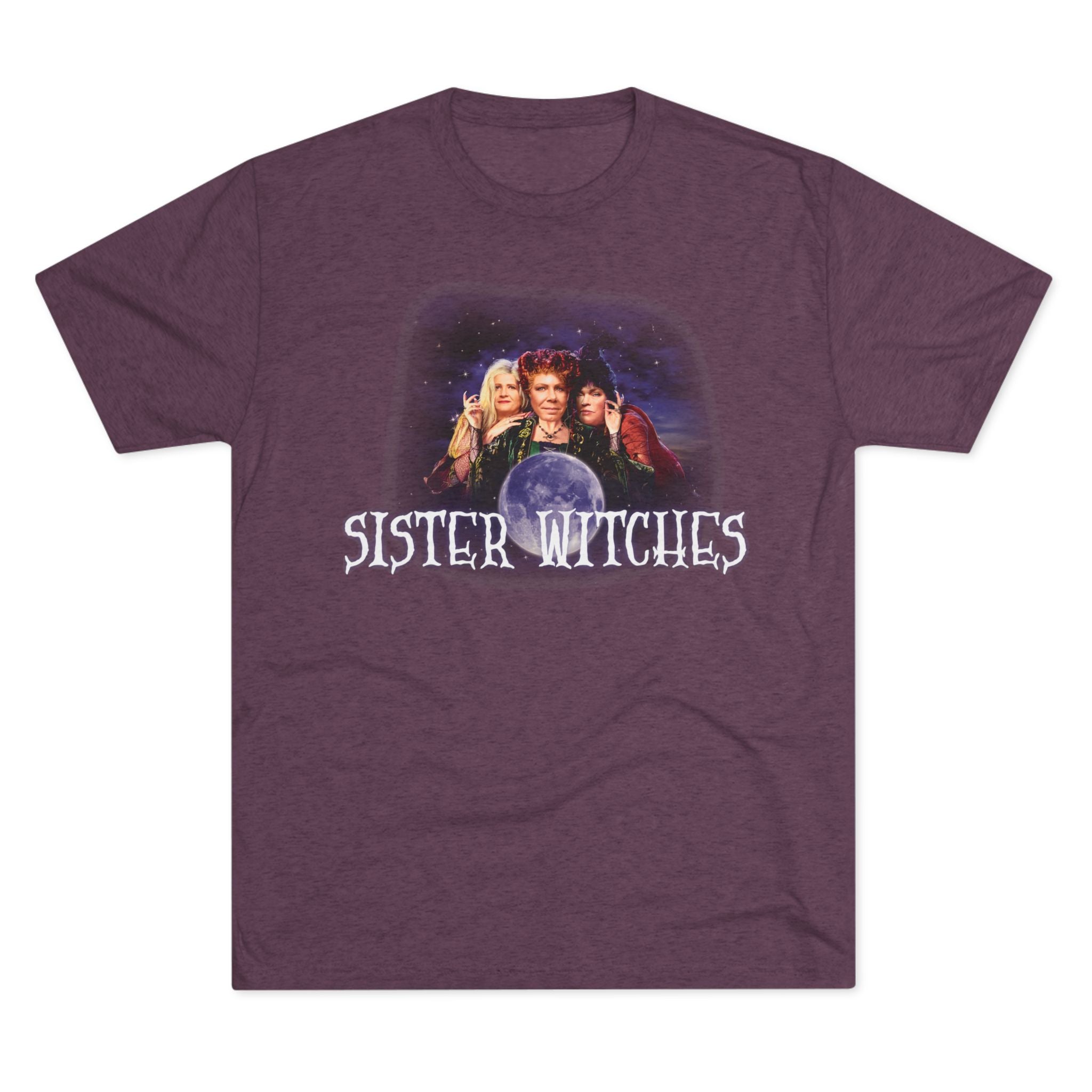 "Sister Witches" - Unisex Tri-Blend Crew Tee