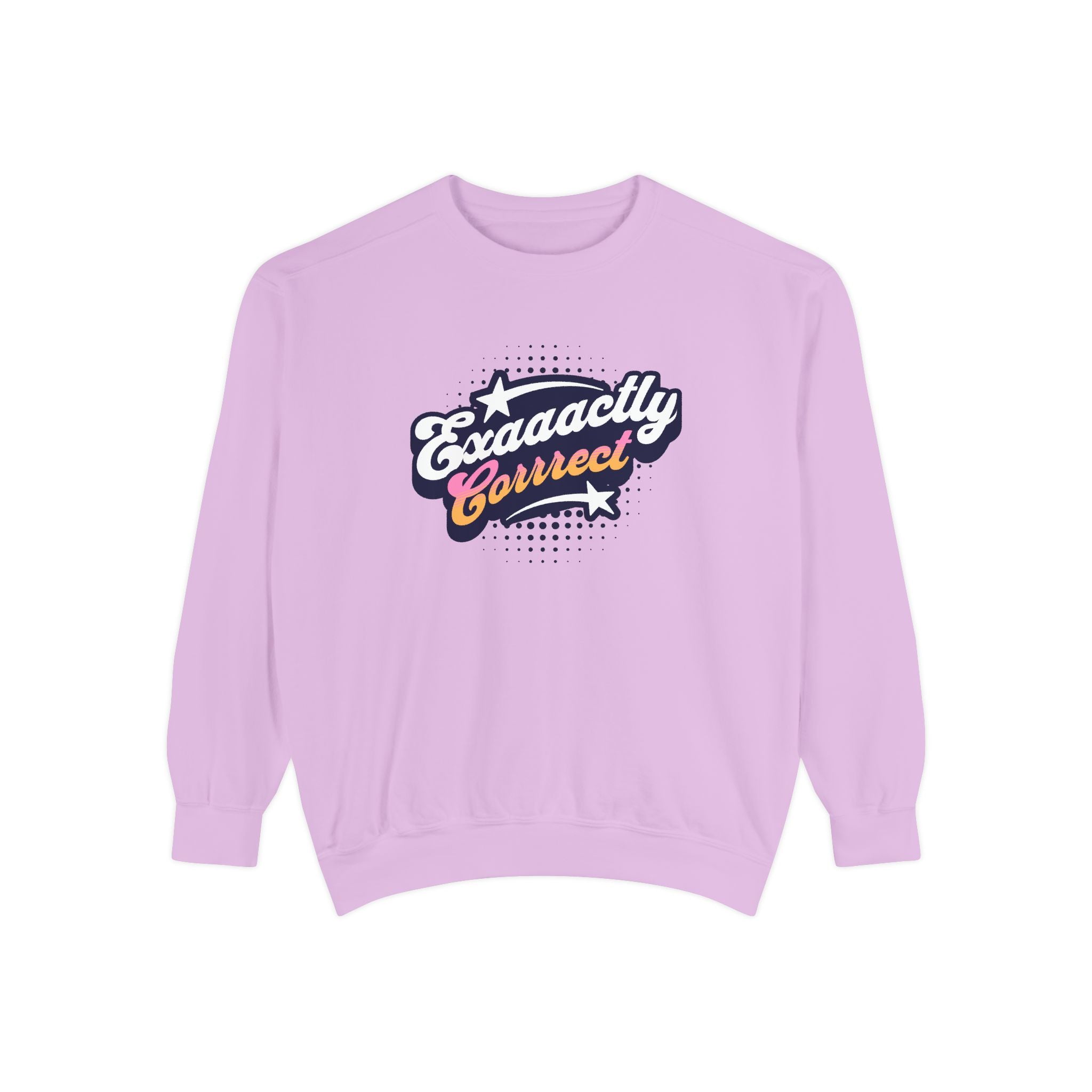"Exaaactly Corrrect!" Cozy Unisex Crewneck