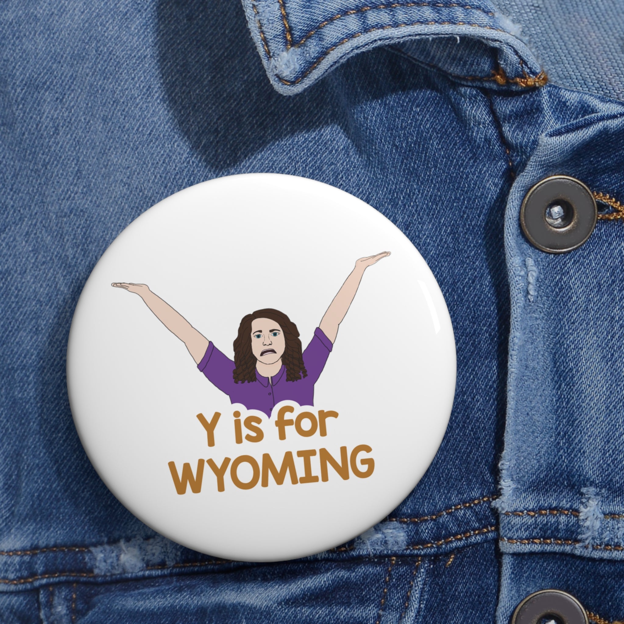 "Y is for WYOMING" - Pin Button