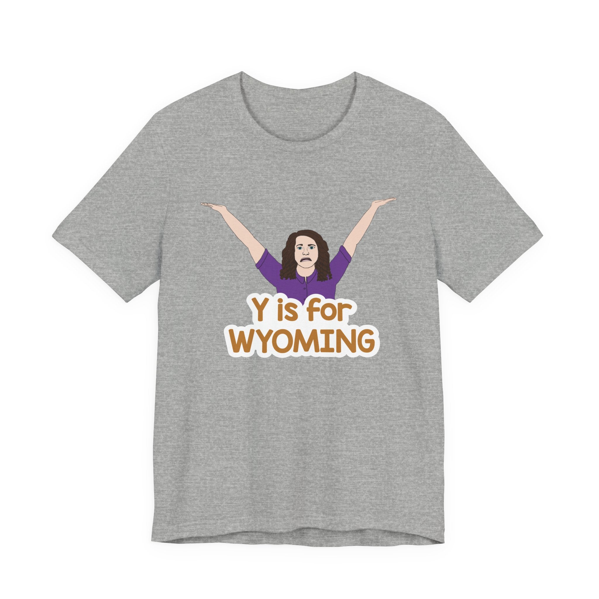"Y is for WYOMING" - Unisex Tee