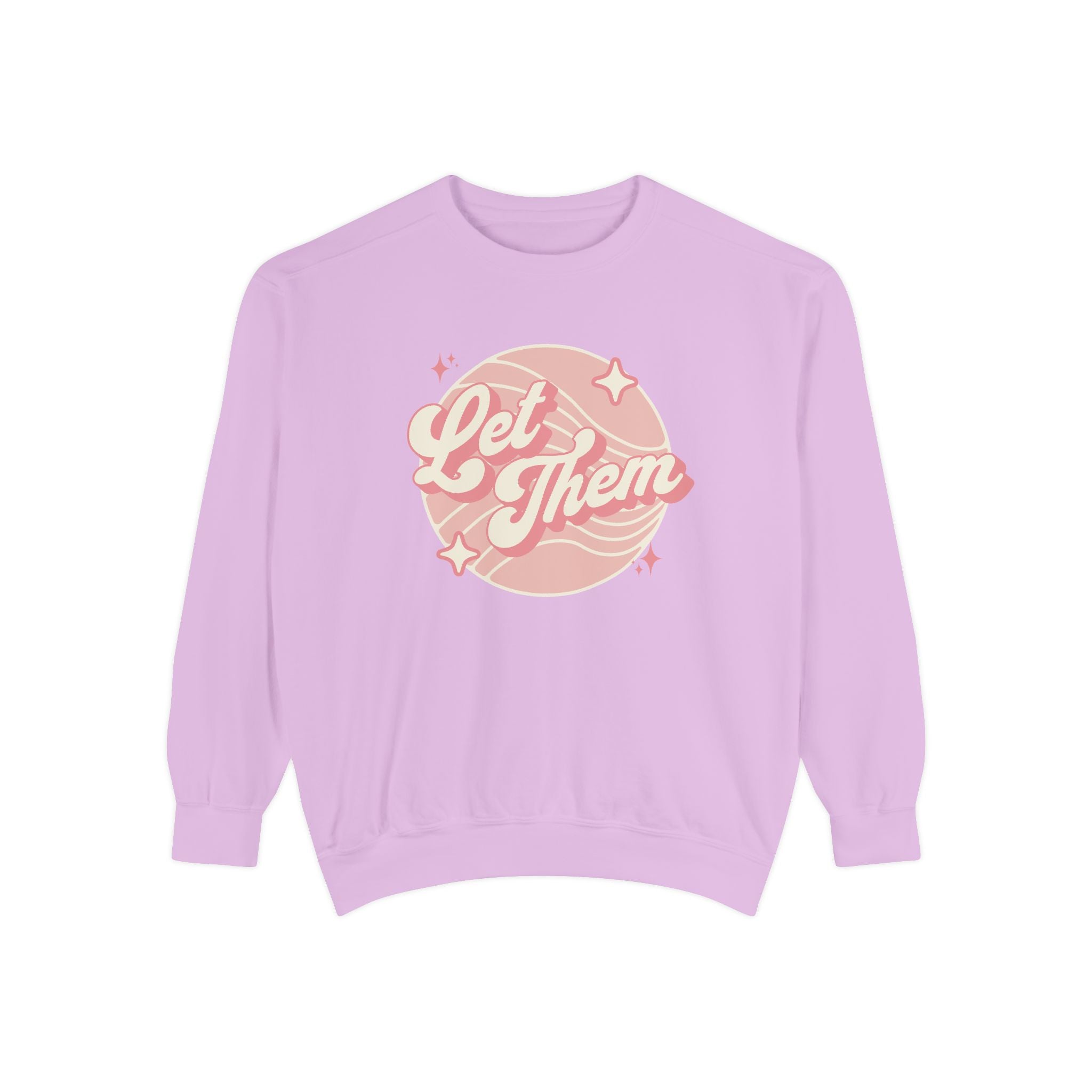 "Let Them" - Unisex Crewneck Sweatshirt