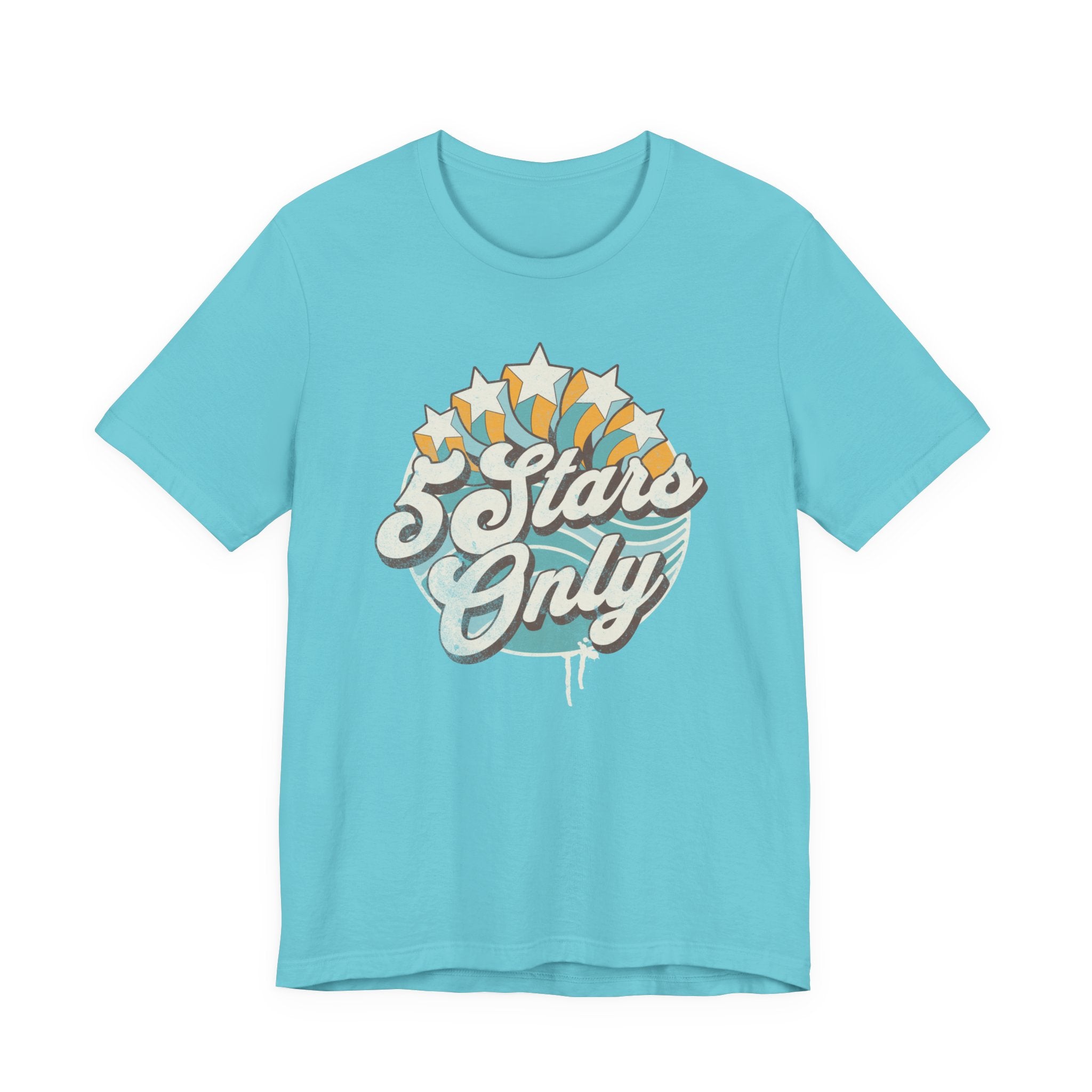 "5 Stars Only" - Unisex Tee