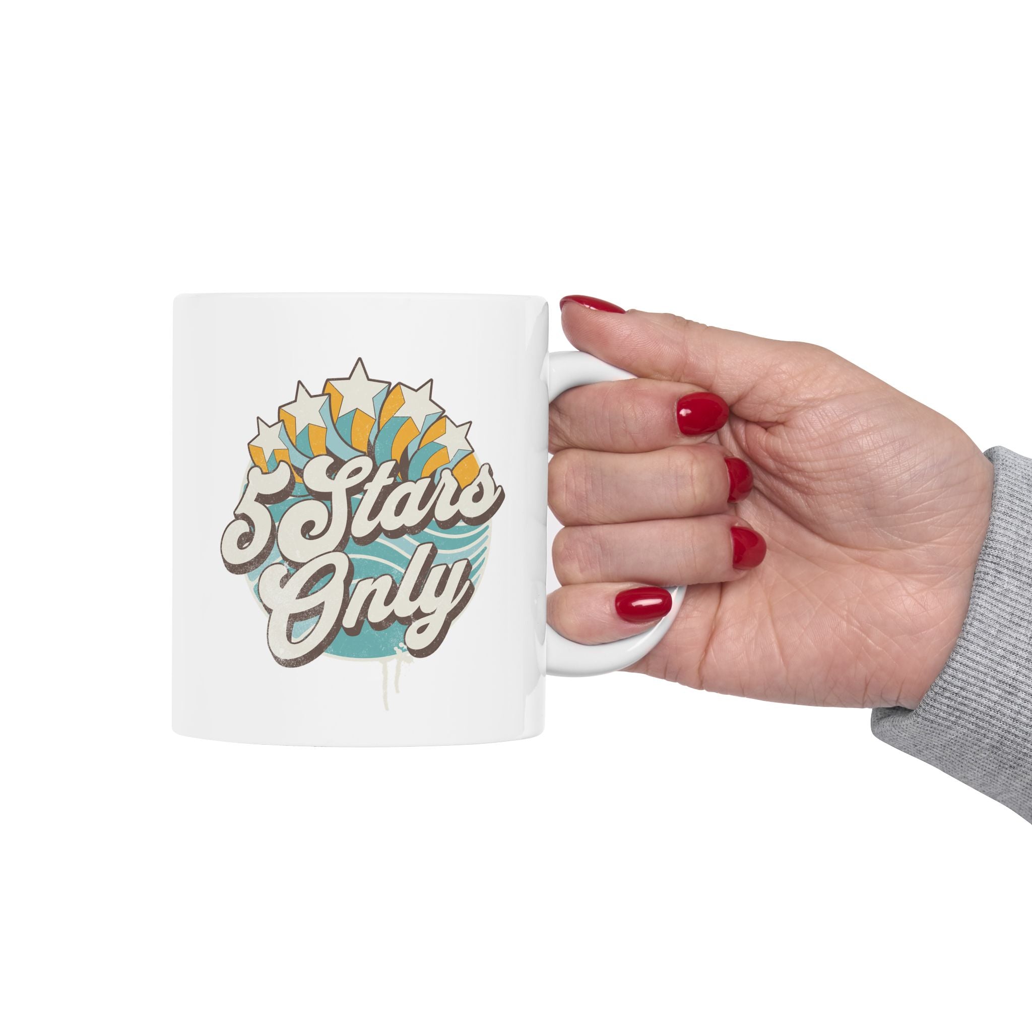 "5 Stars Only" - Ceramic Coffee Mug