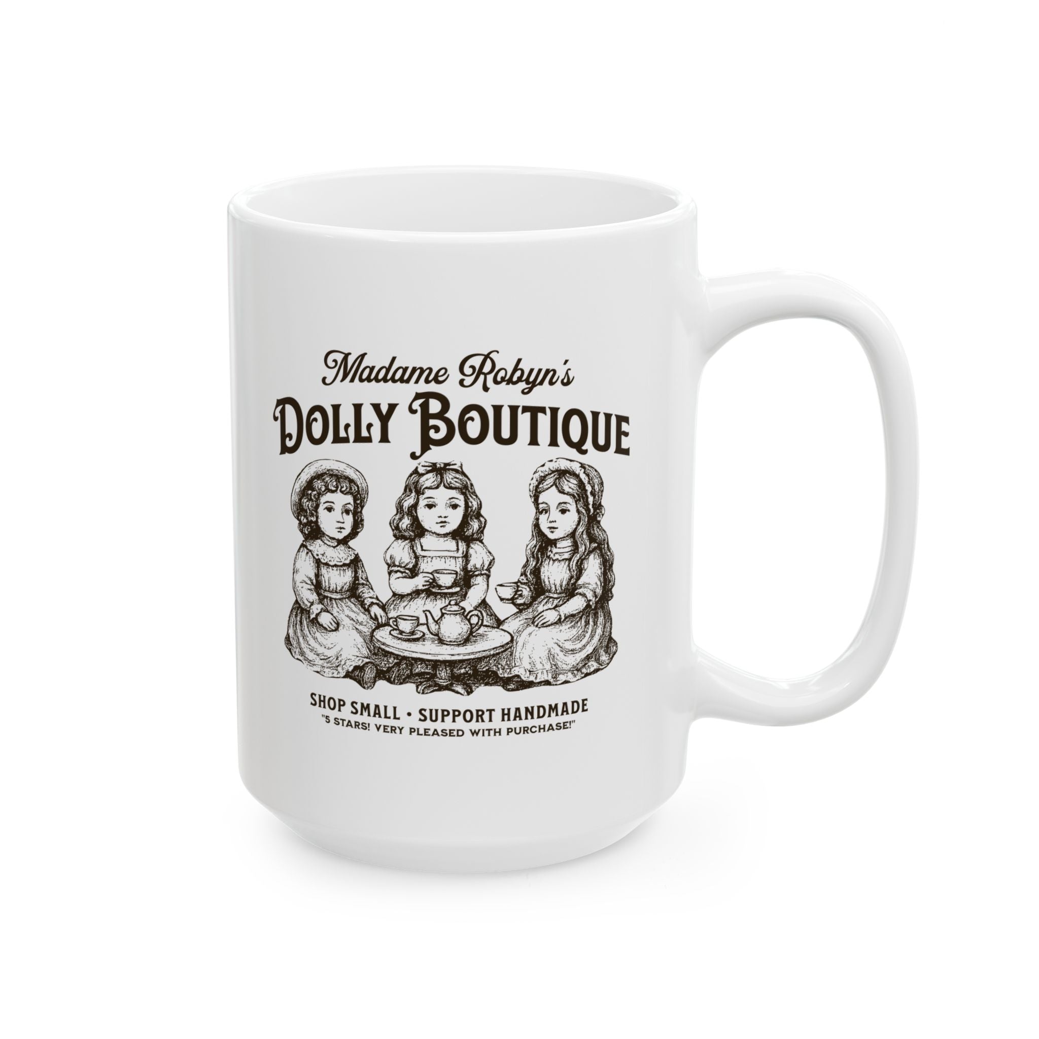 "Madame Robyn's Dolly Boutique" - Ceramic Coffee Mug