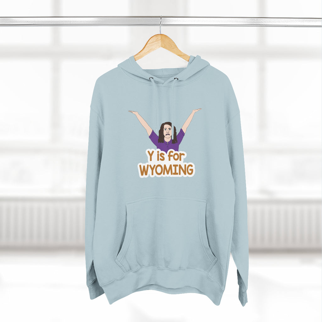 "Y is for WYOMING" - Hoodie Sweatshirt