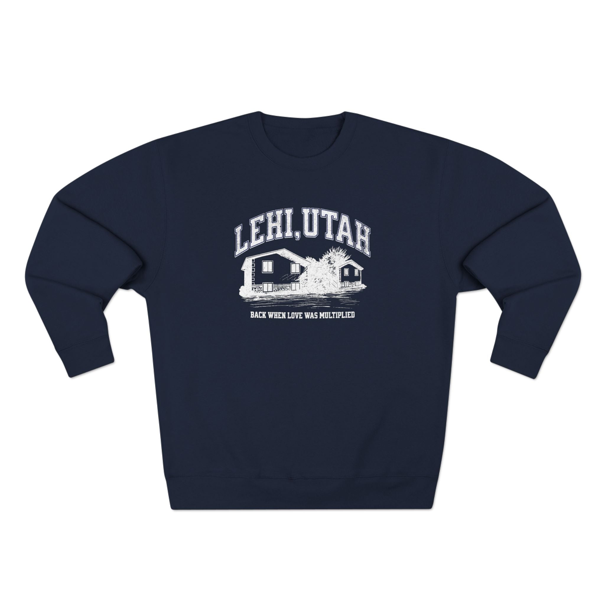 "Lehi, Utah" - Crewneck Sweatshirt