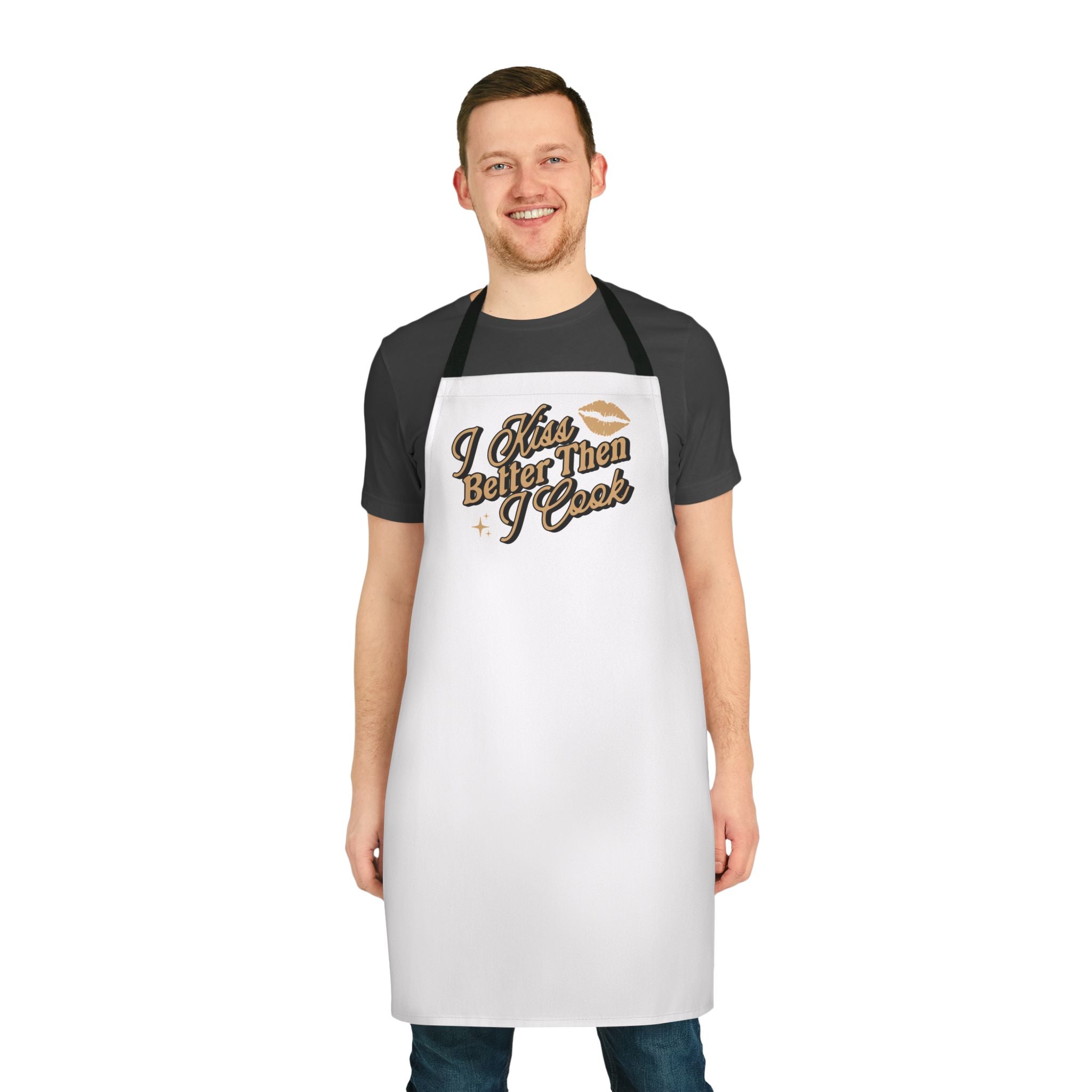"I Kiss Better THEN I Cook" — Kitchen Apron