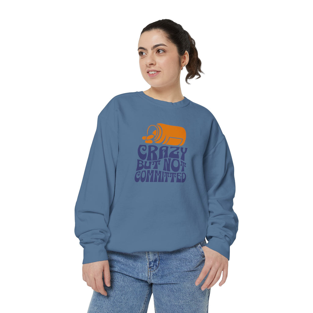 "Crazy but not Committed" Cozy Unisex Crewneck