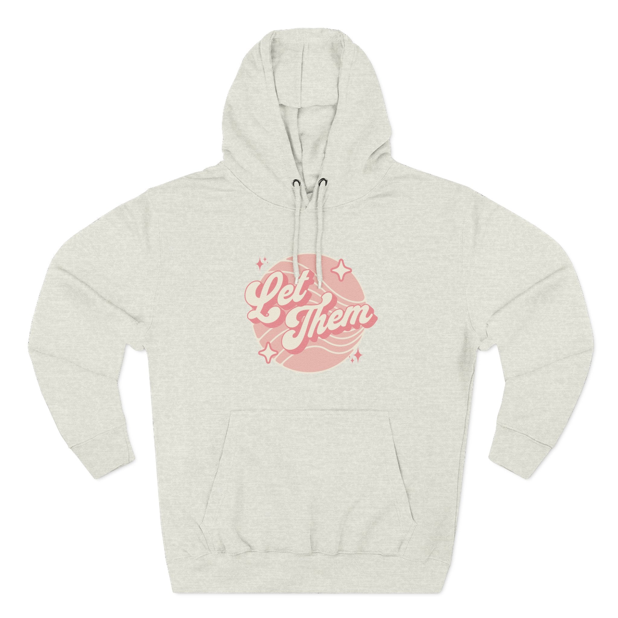 "Let Them" Hoodie Sweatshirt