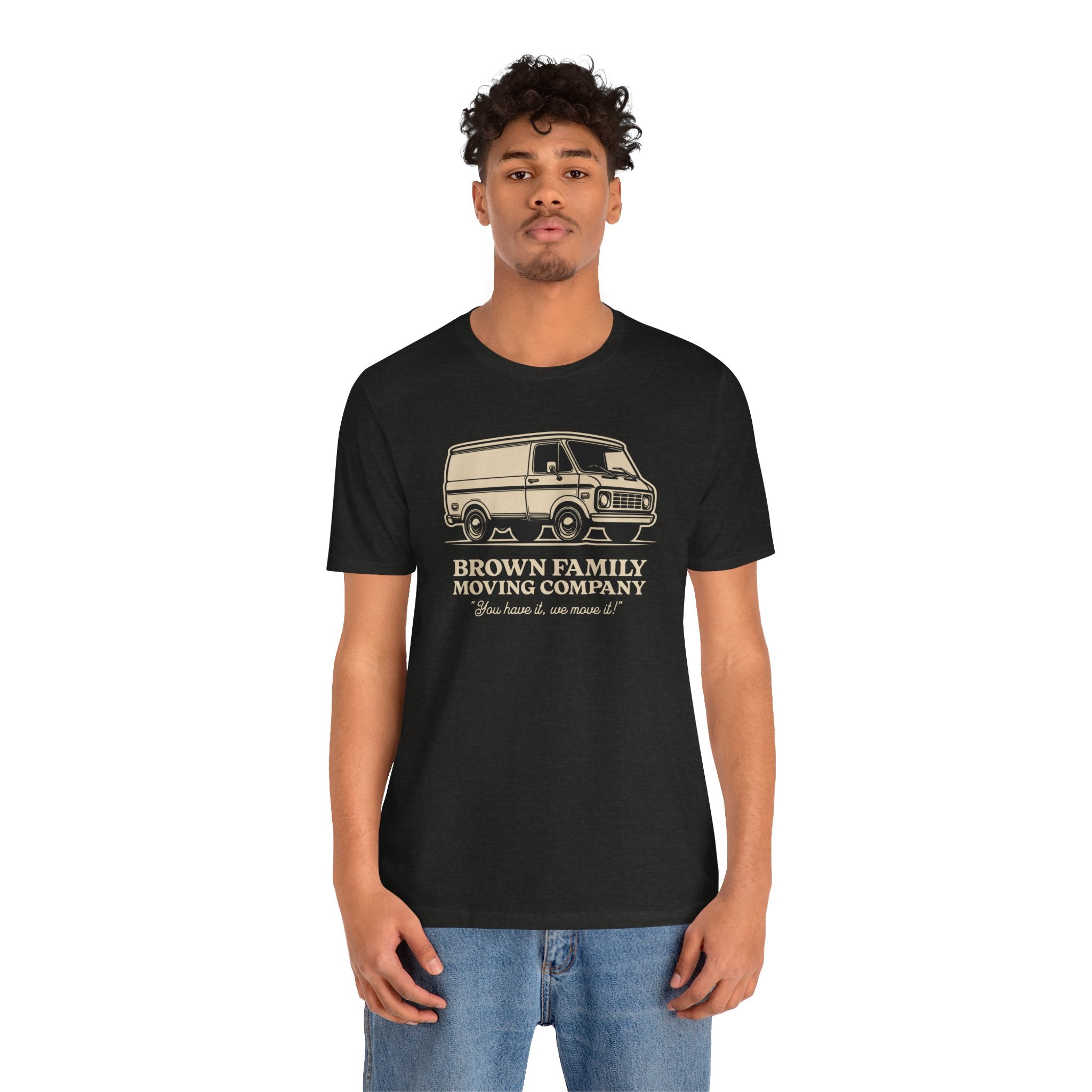 "Brown Family Moving Company" - Unisex Tee